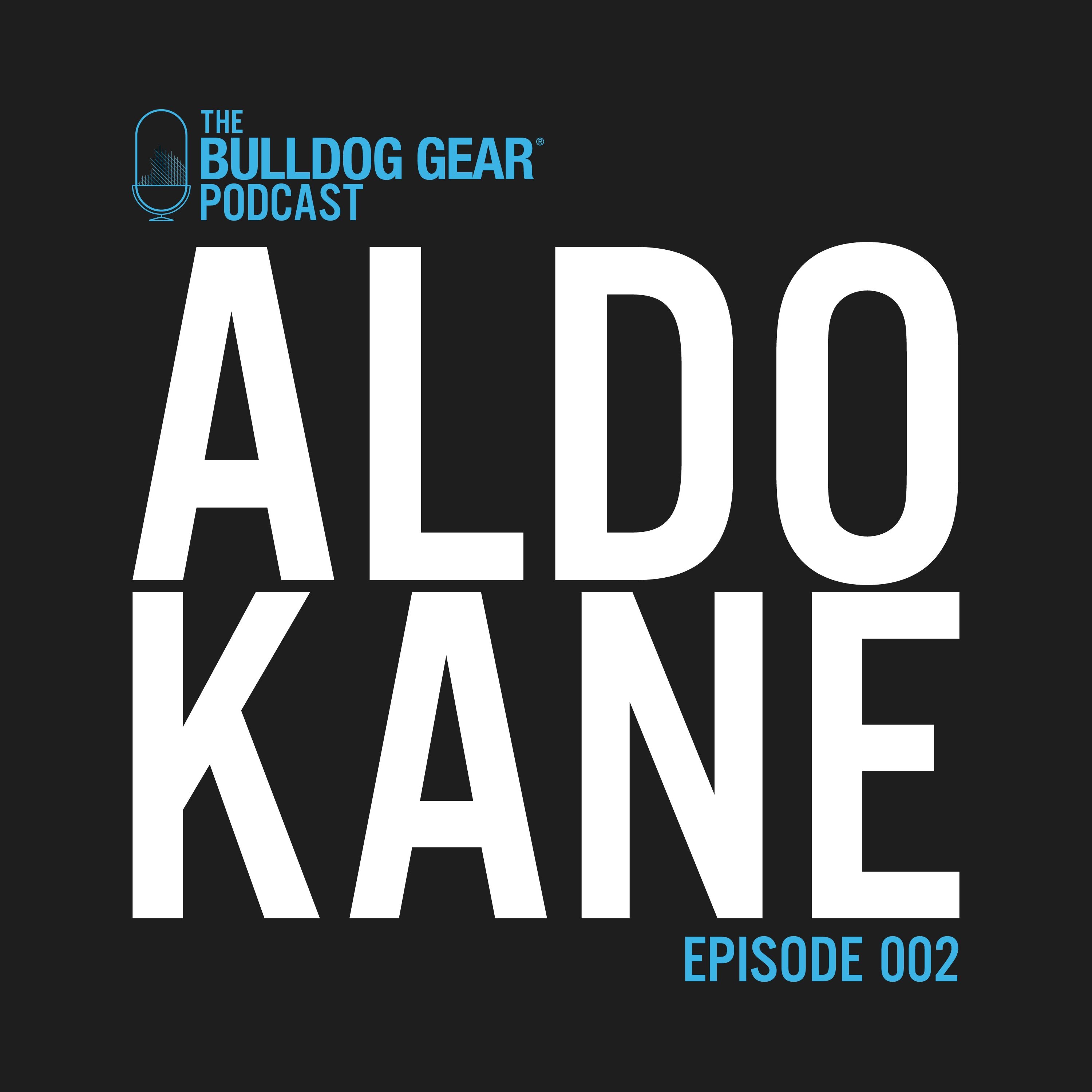 Episode 2 | Aldo Kane