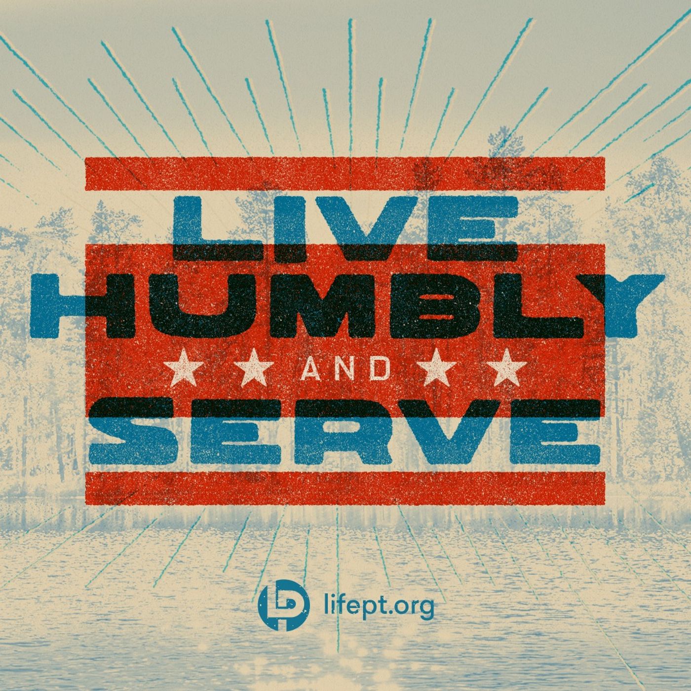 Live Humbly and Serve | Live Free Week 3 episode artwork