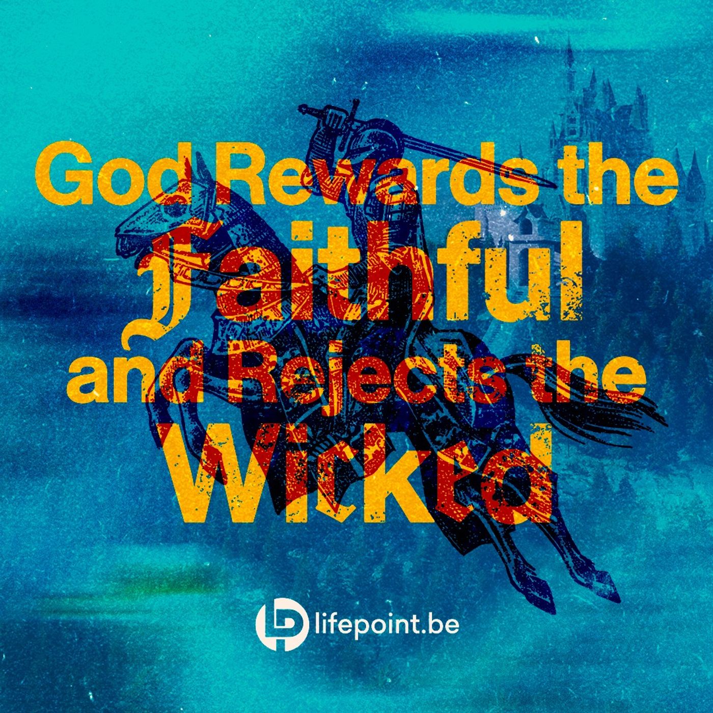 God Rewards the Faithful and Rejects the Wicked | Kingdom Come Week 1 episode artwork