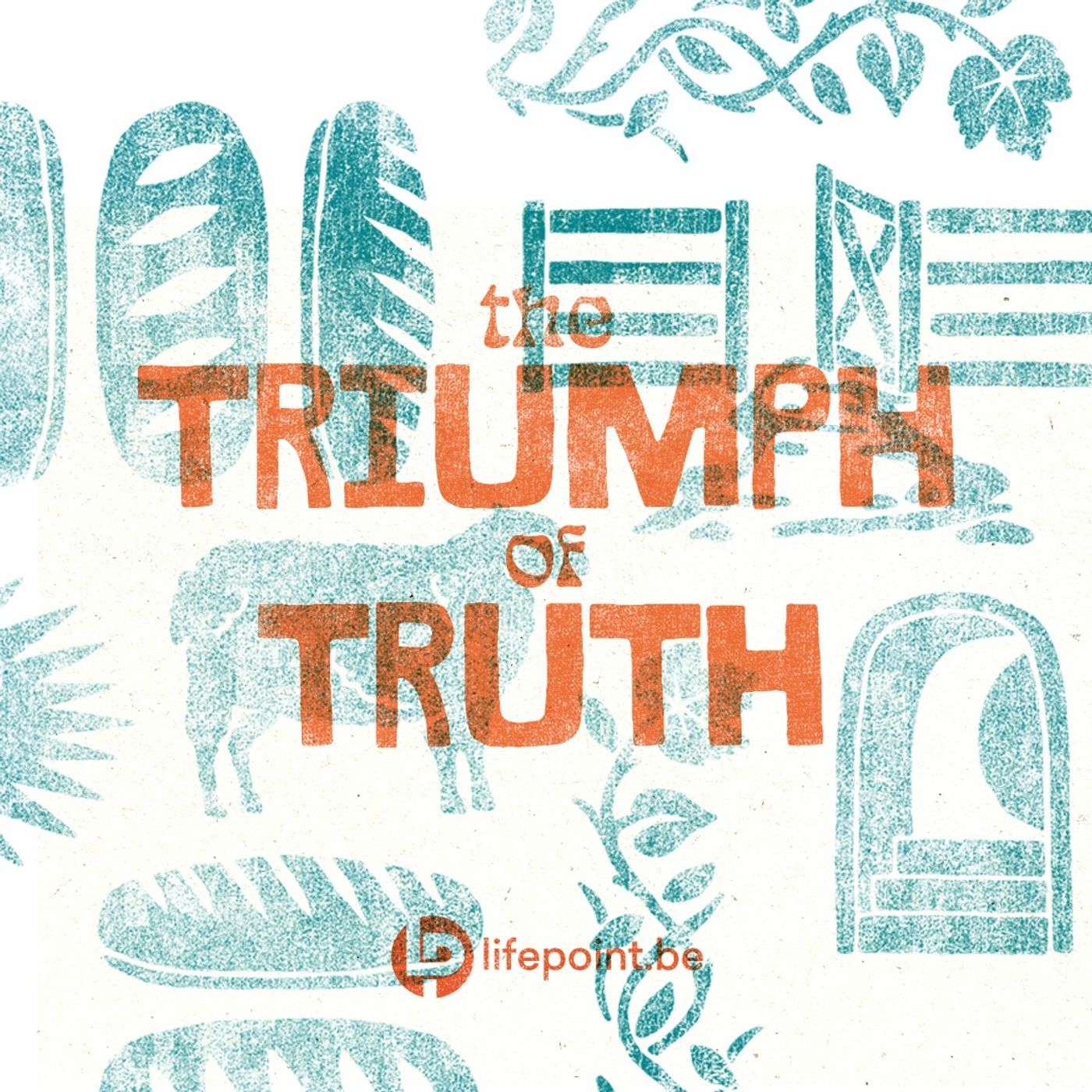 The Triumph of Truth