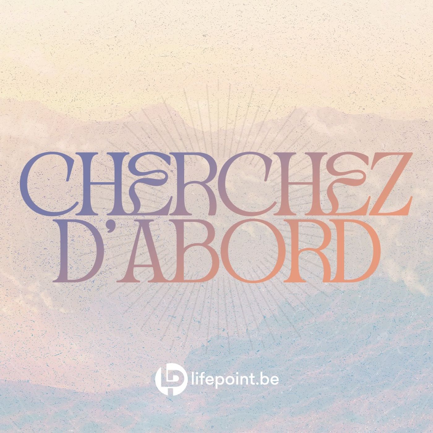 Cherchez D’abord