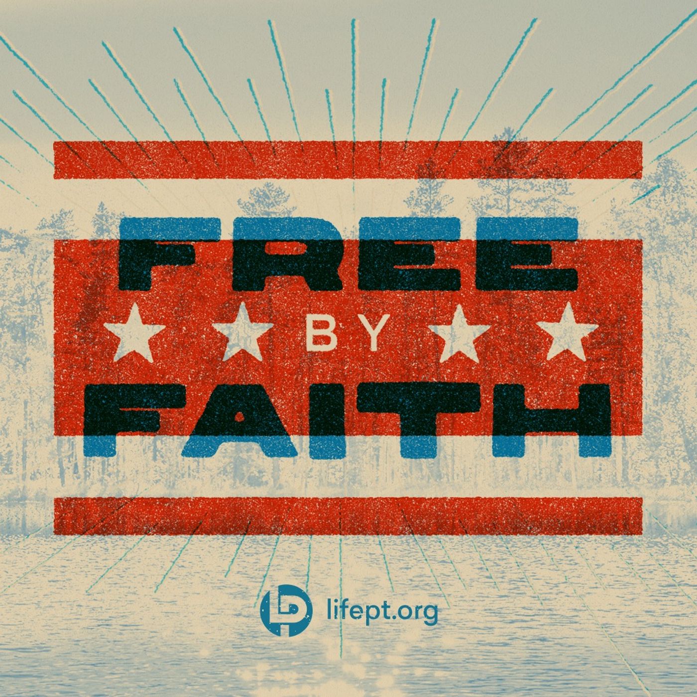 Free By Faith | Live Free Week 5 episode artwork