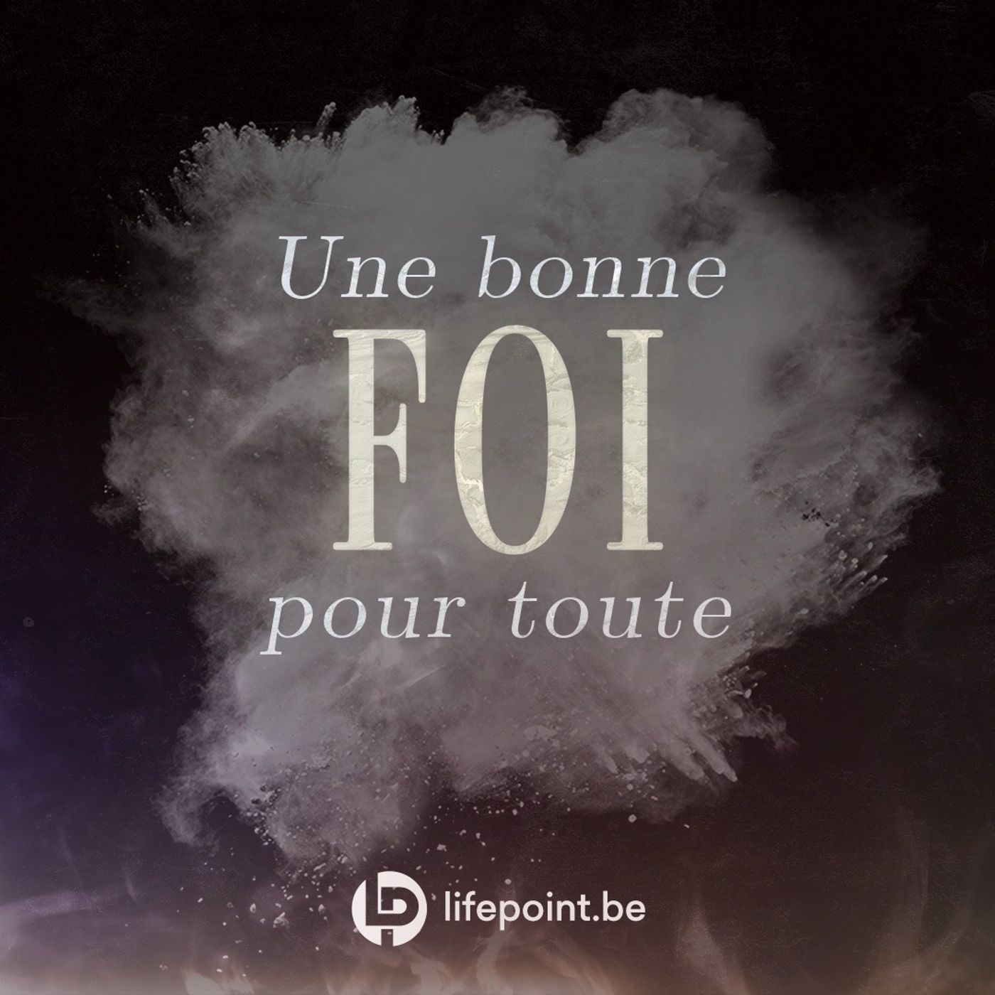 Une bonne foi pour toute Une bonne foi pour toute