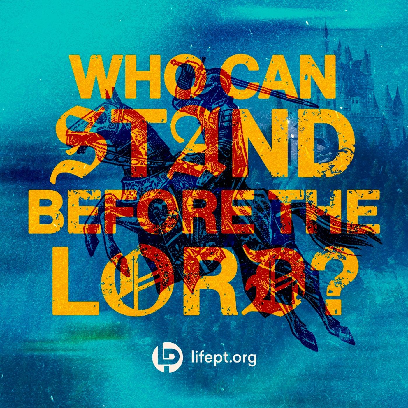 Who Can Stand Before The Lord? | Kingdom Come Week 7