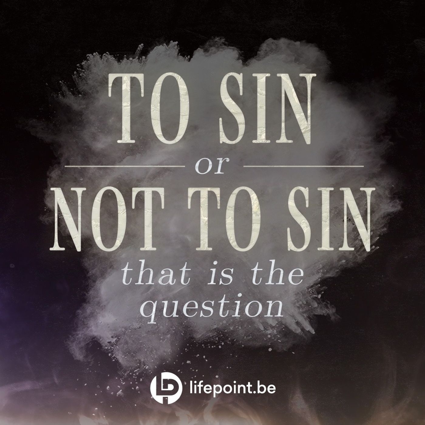 To Sin or To Not Sin To Sin or To Not Sin