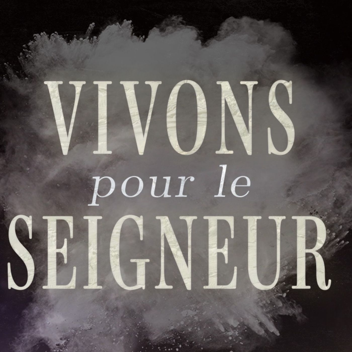 Vivons pour le Seigneur Vivons pour le Seigneur