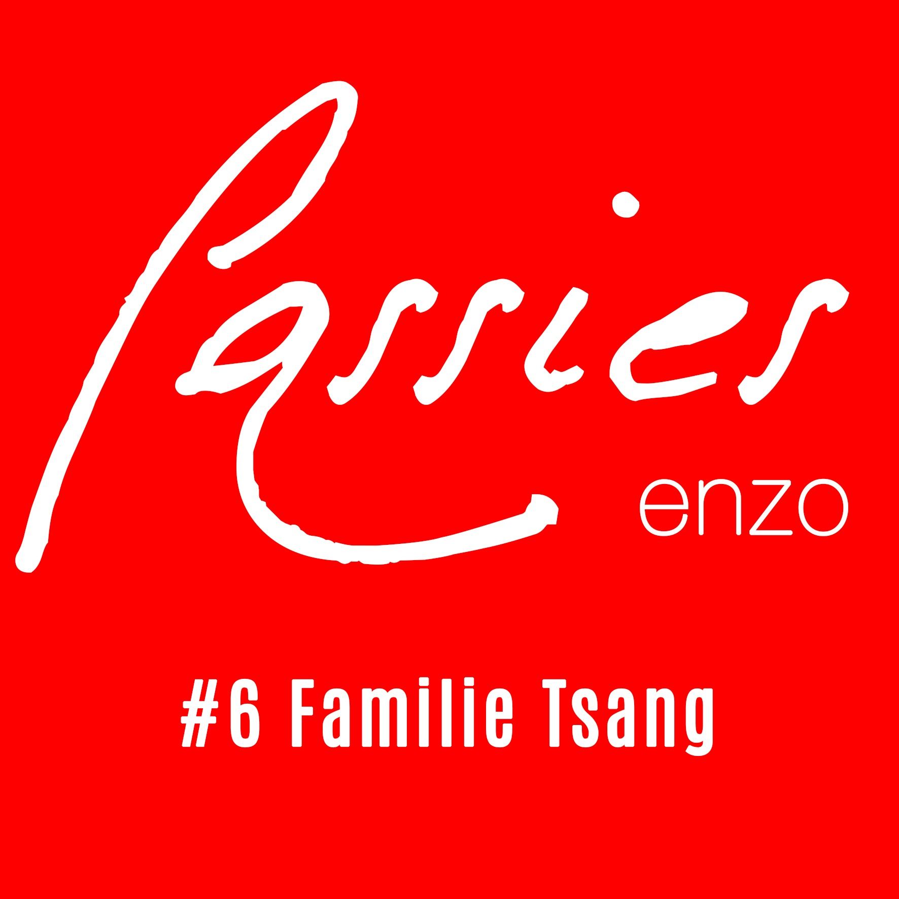 Passies Enzo #6 Familie Tsang Passies Enzo #6 Familie Tsang