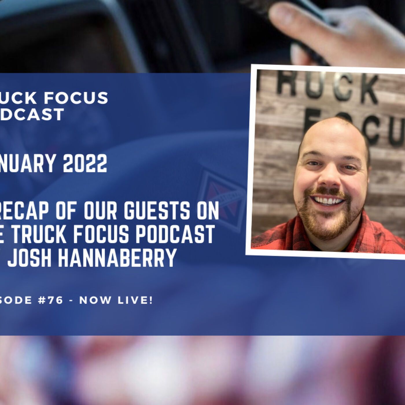 Truck Focus Podcast