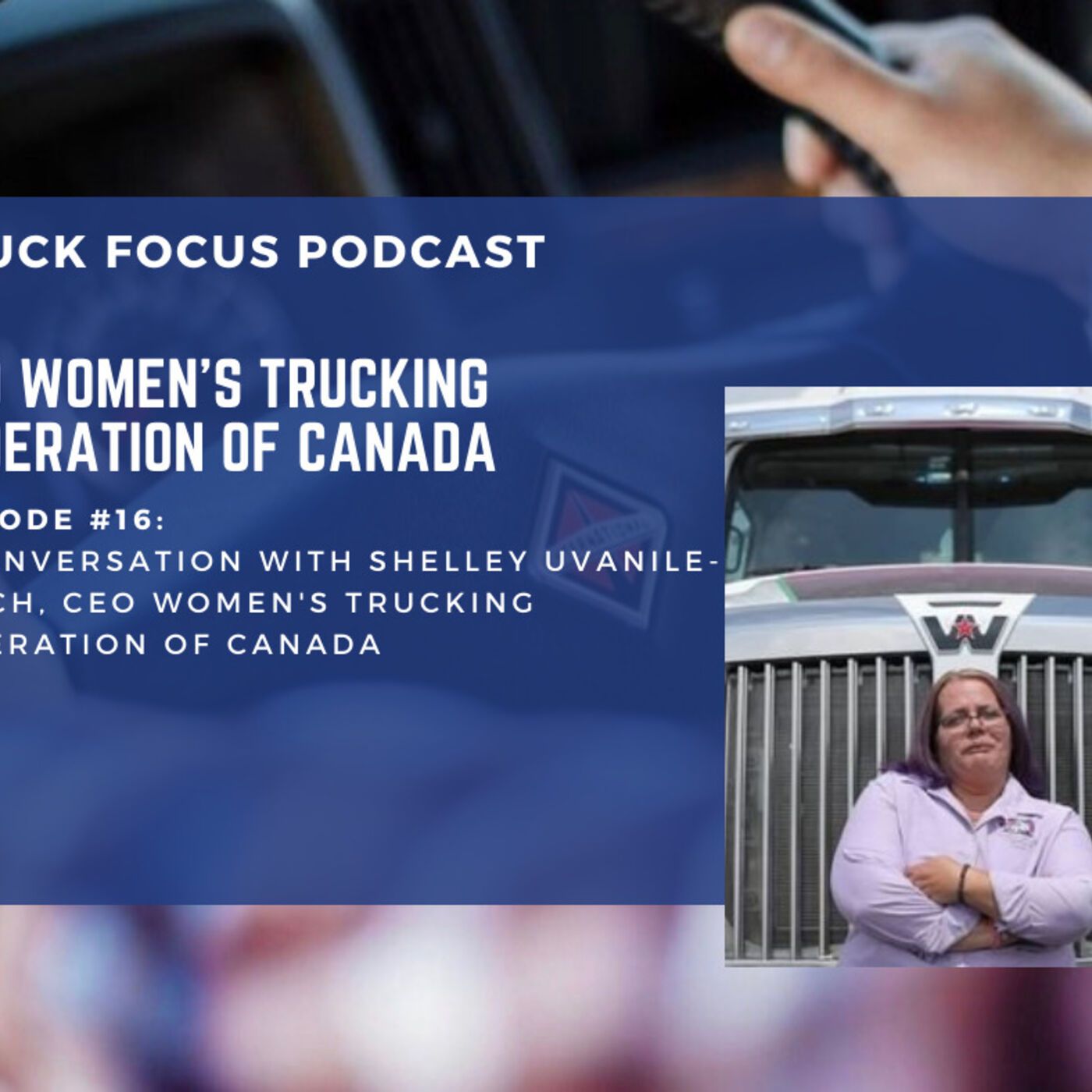 Truck Focus Podcast