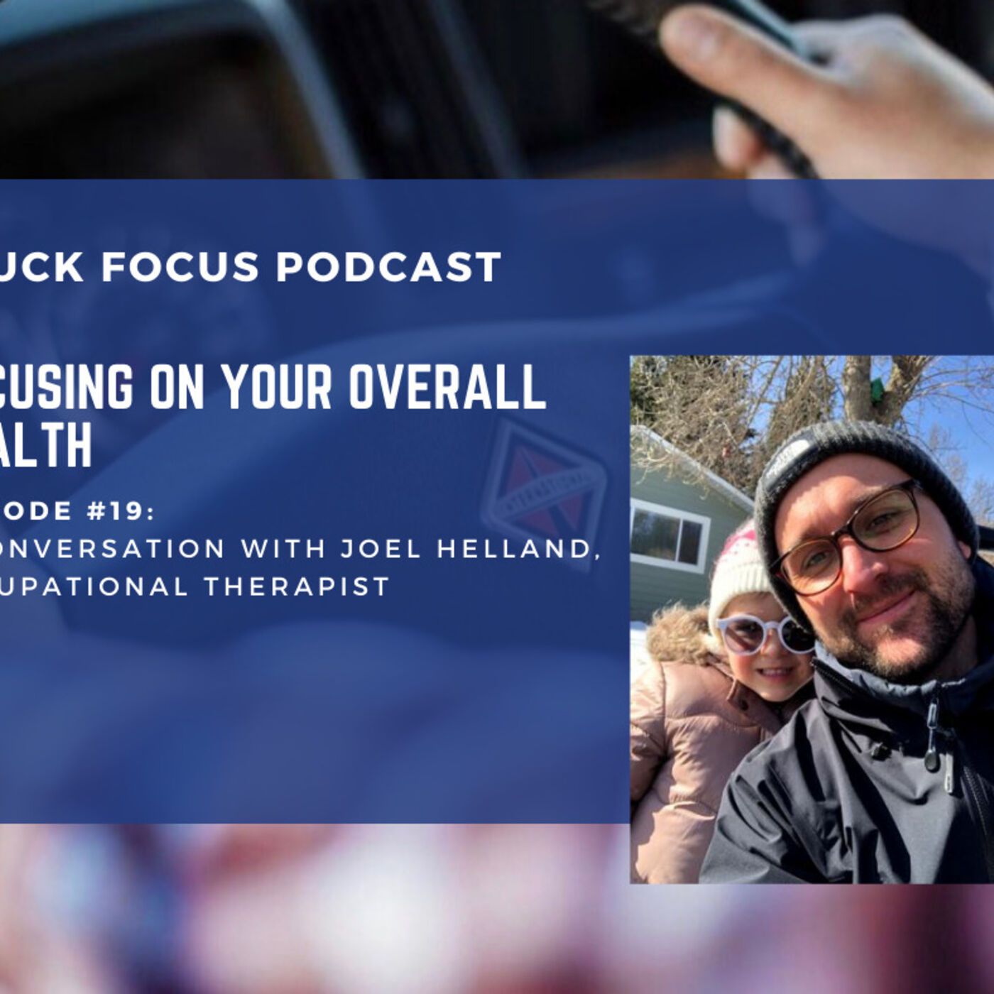 Truck Focus Podcast