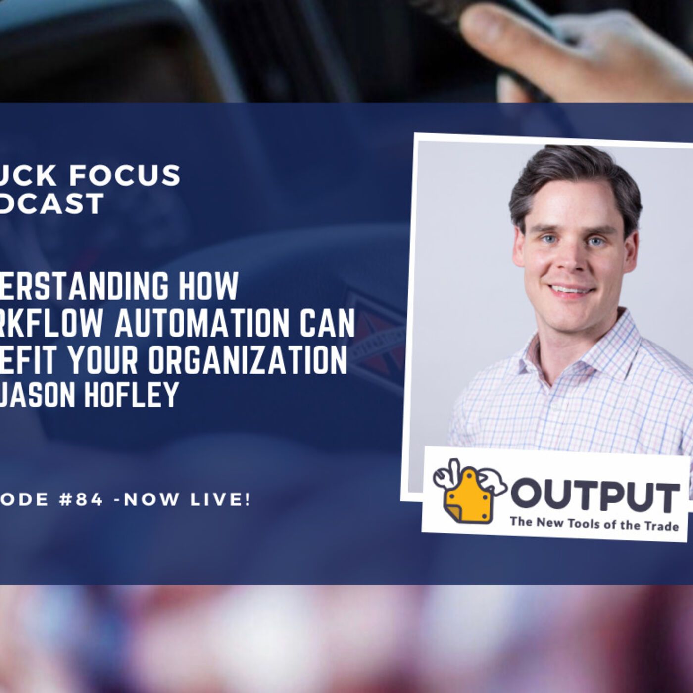 Truck Focus Podcast