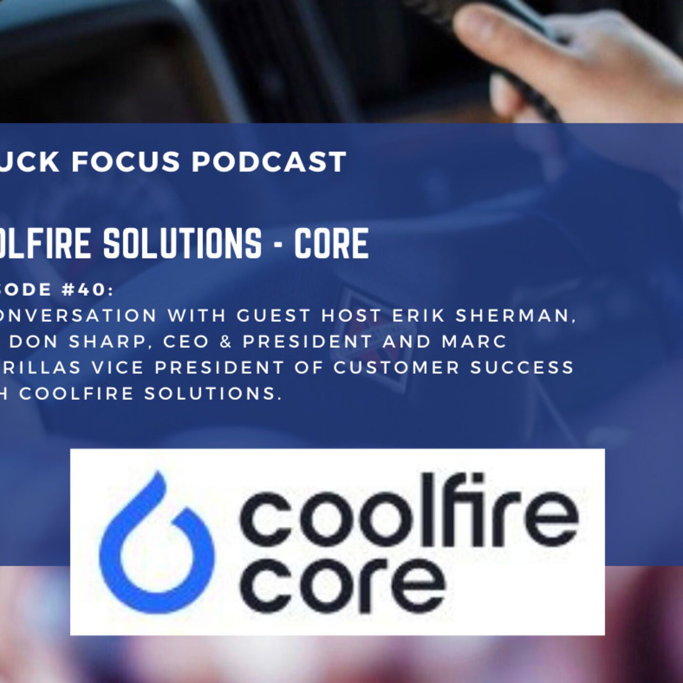 Truck Focus Podcast