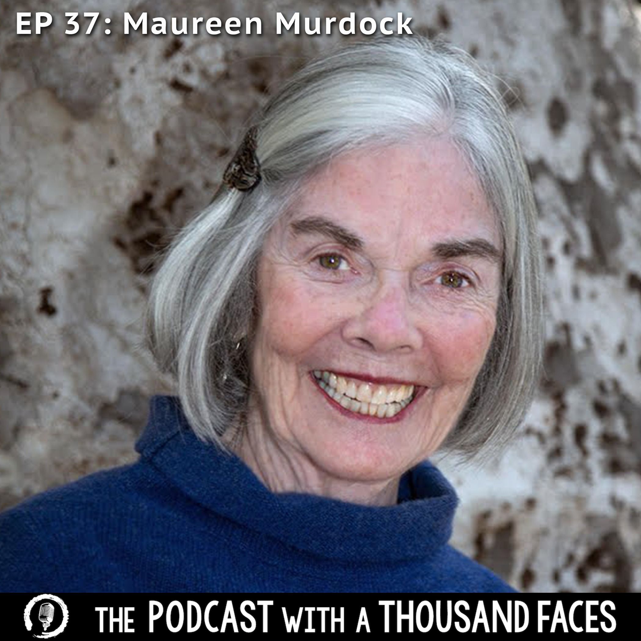 EP 37: Maureen Murdock & John Bucher