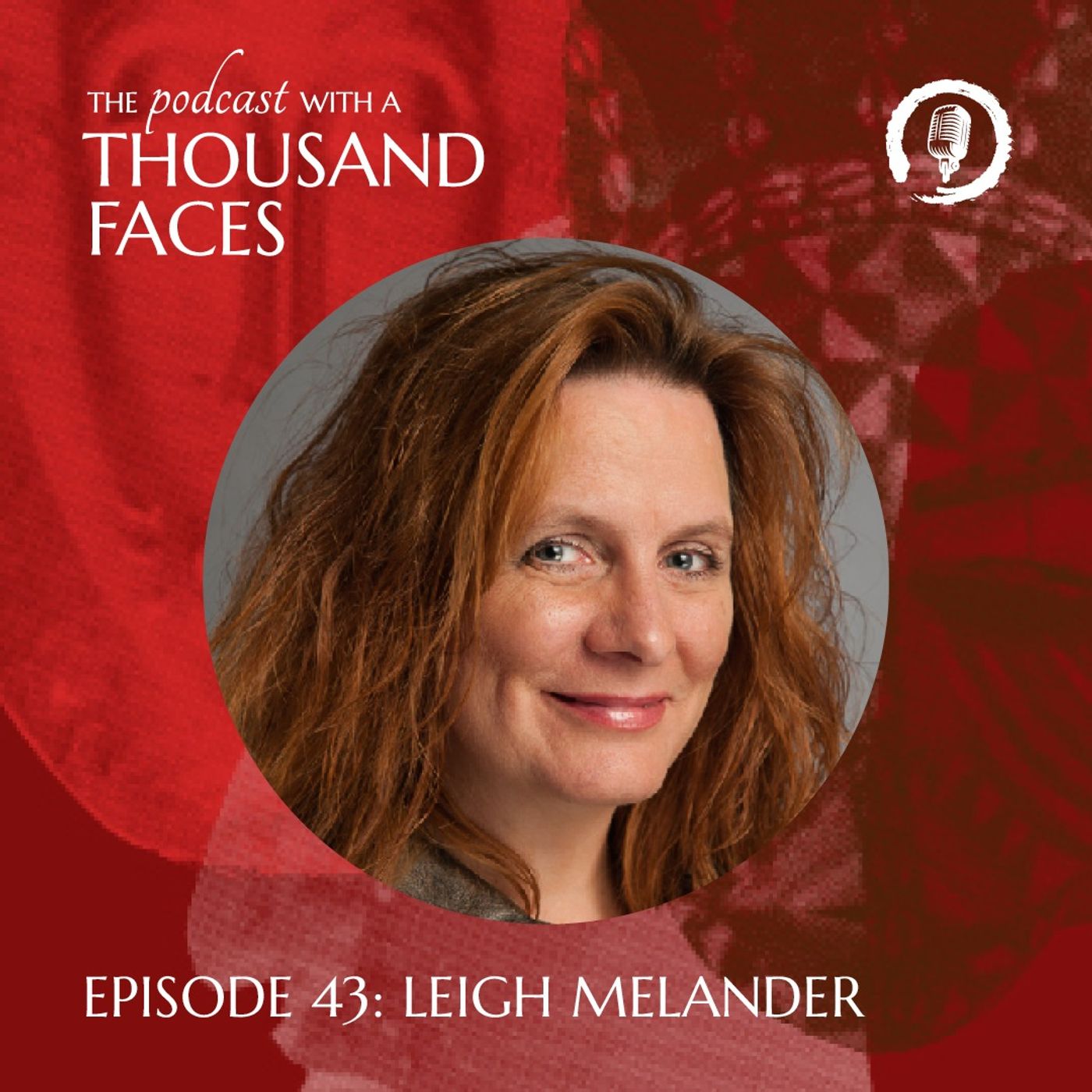 EP 43: Leigh Melander & Brad Olson