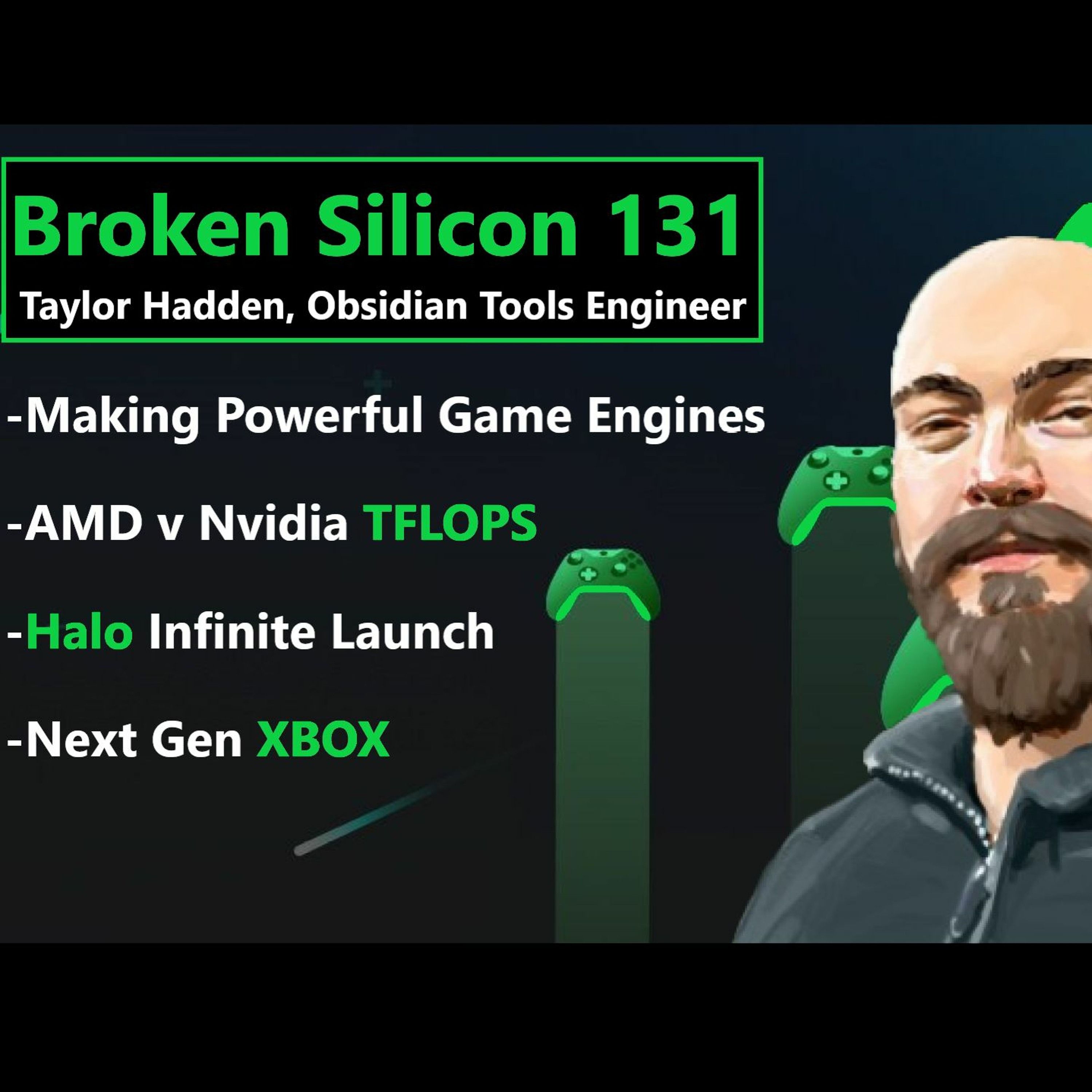 131. Game Engines, AMD v Nvidia TFLOPS, Halo Infinite, Next Gen XBOX | Obsidian Developer