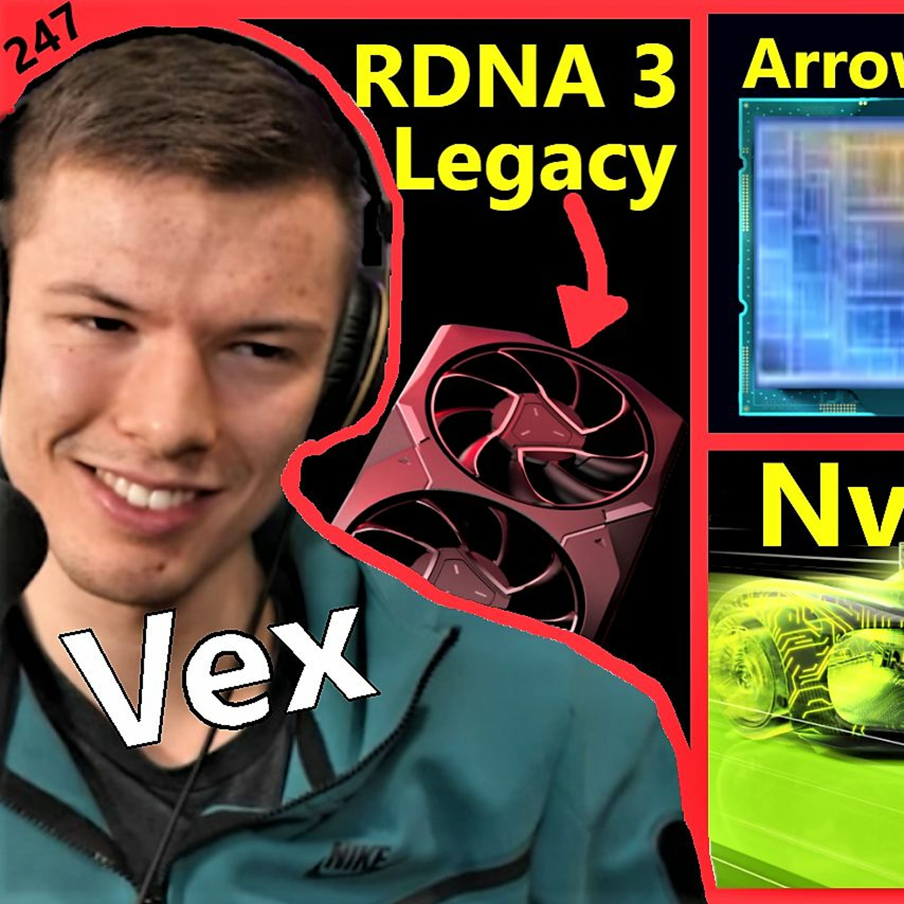 247. Intel Arrow Lake vs AMD Zen 5, Nvidia DLSS 4, RDNA 3 & RTX 4000 Legacy | Vex
