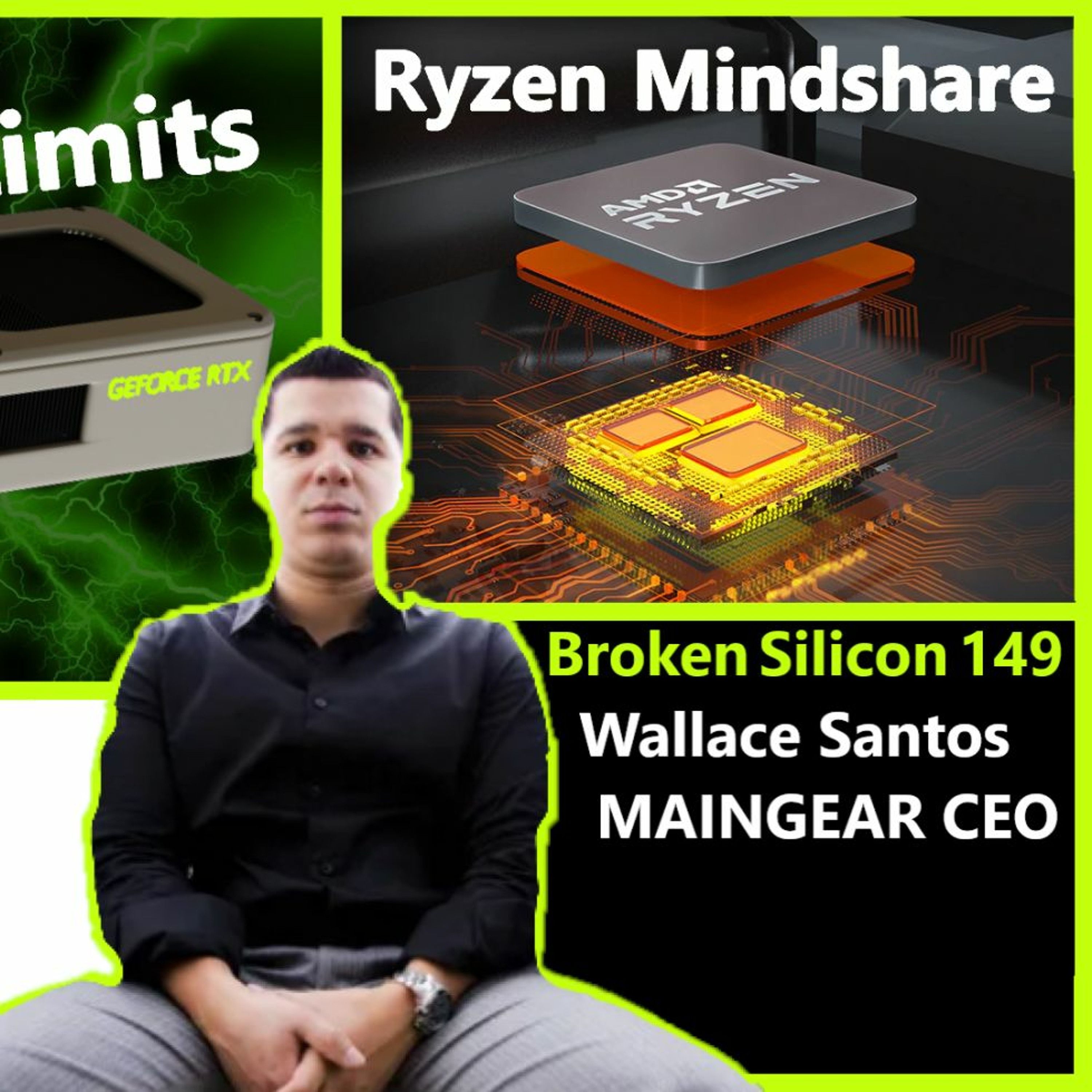 149. Ryzen Mindshare 2022, Nvidia Lovelace TDP Limits, SI Steam Deck | MAINGEAR CEO