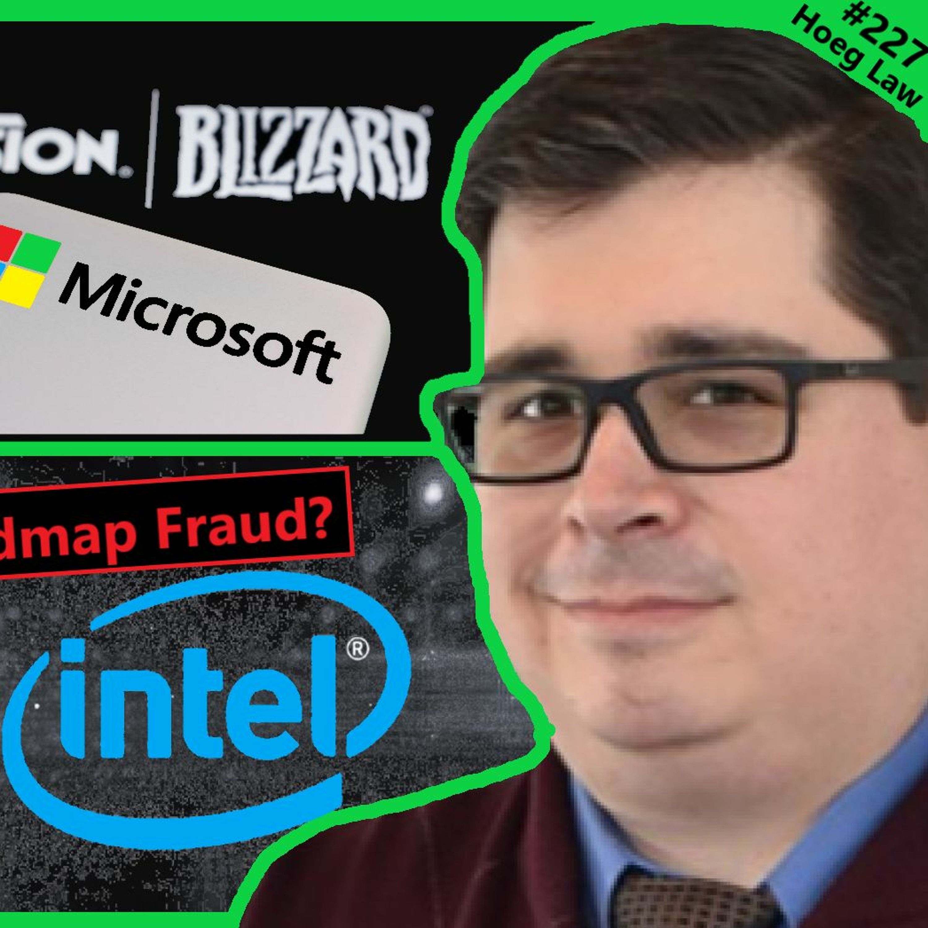 227. Microsoft Activision, Nvidia AIB Bullying, Intel Fraud, AI Export | Hoeg Law