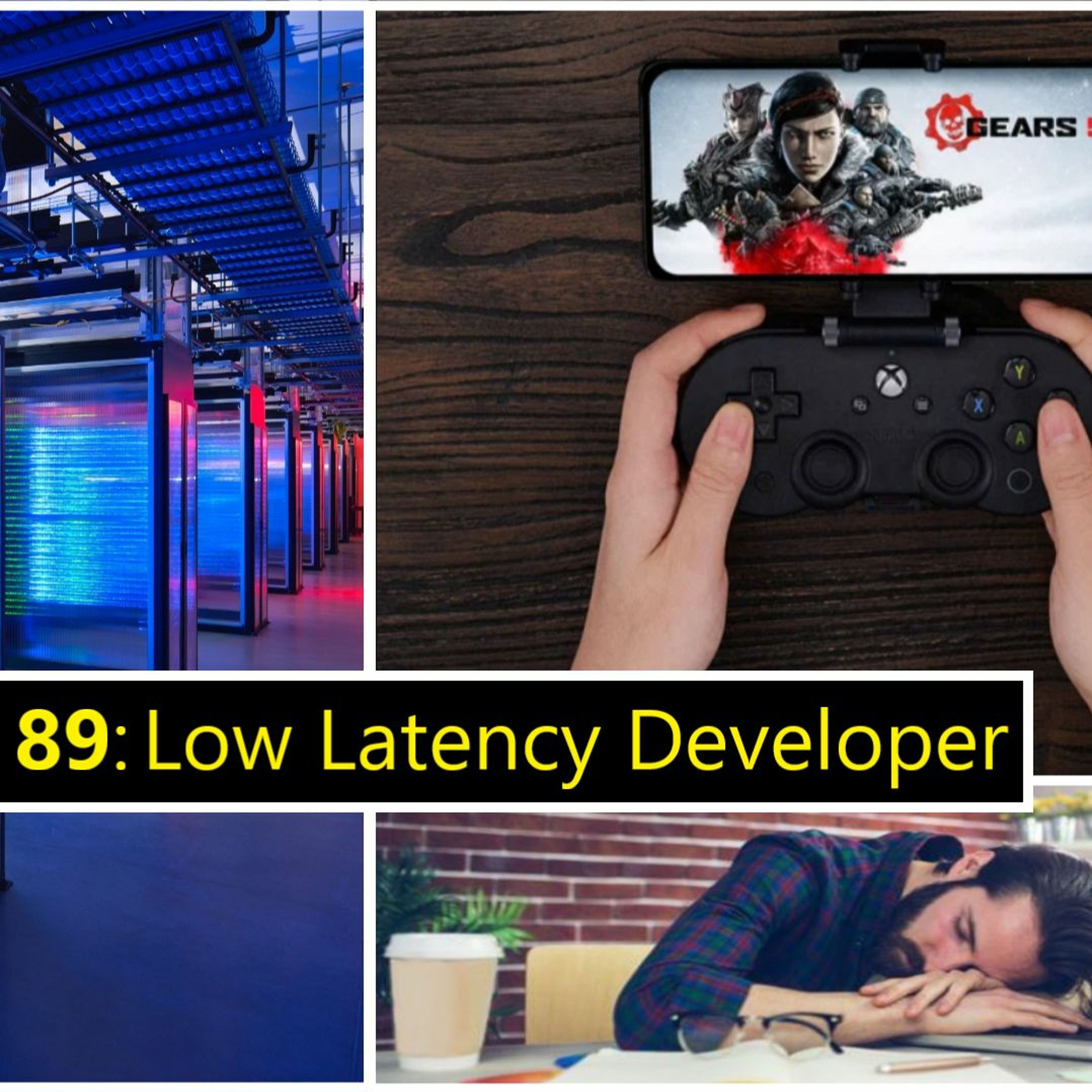 89. Cloud Gaming, Dev Crunch, High-Frequency Trading | Low Latency Developer