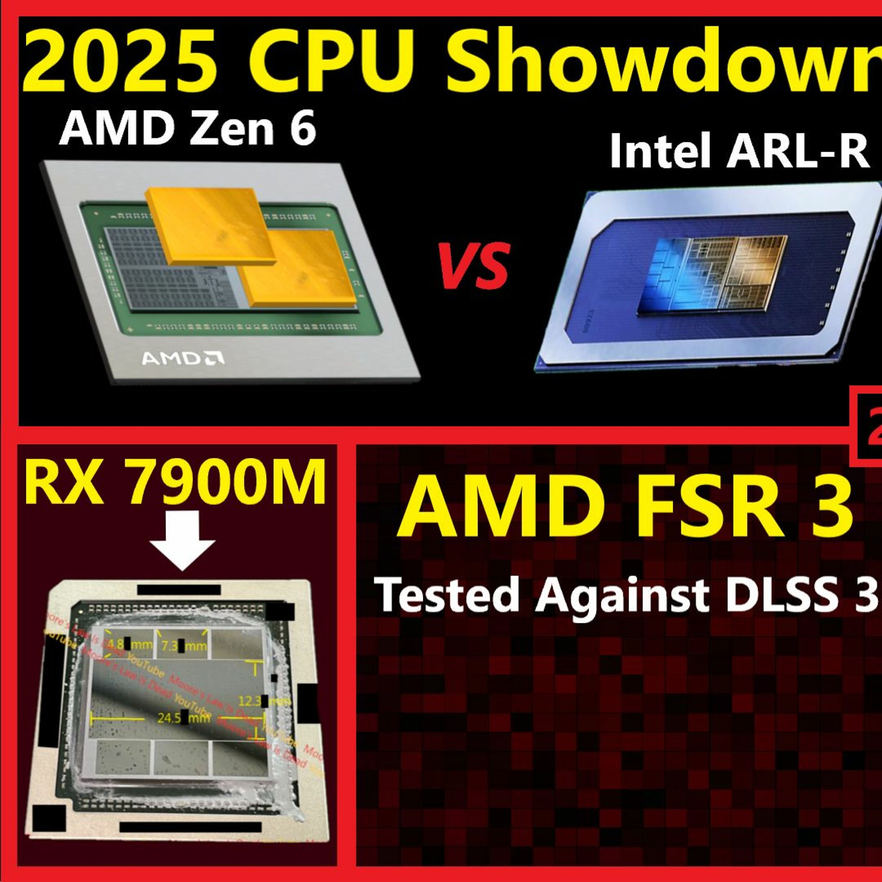 226. Zen 6 vs Arrow Lake Refresh, Intel 14th Gen, AMD FSR 3, RX 7900M, Threadripper
