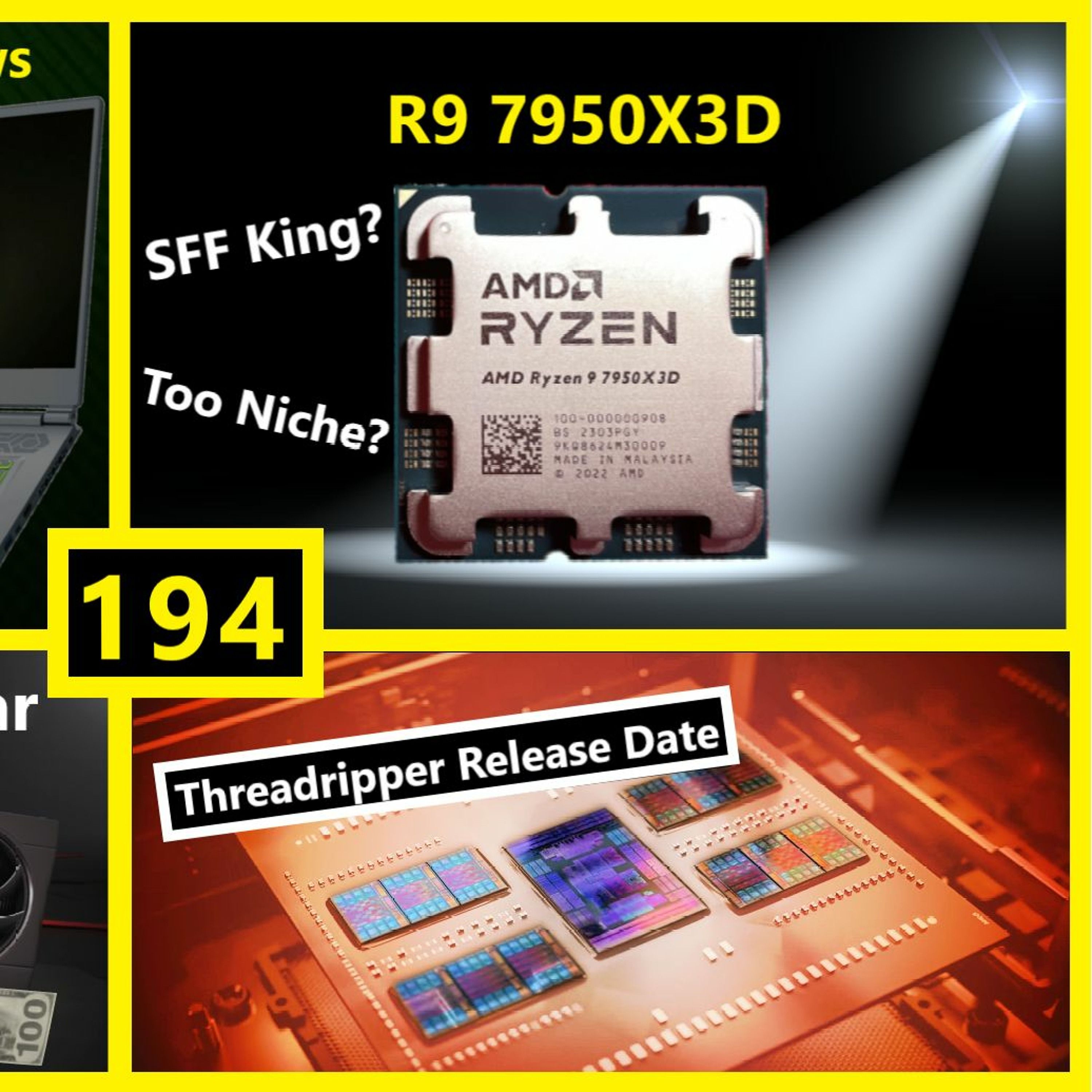 194. AMD R9 7950X3D, Nvidia RTX 4070 / 4060 / 4050 Laptop Review, RDNA 3 Price War