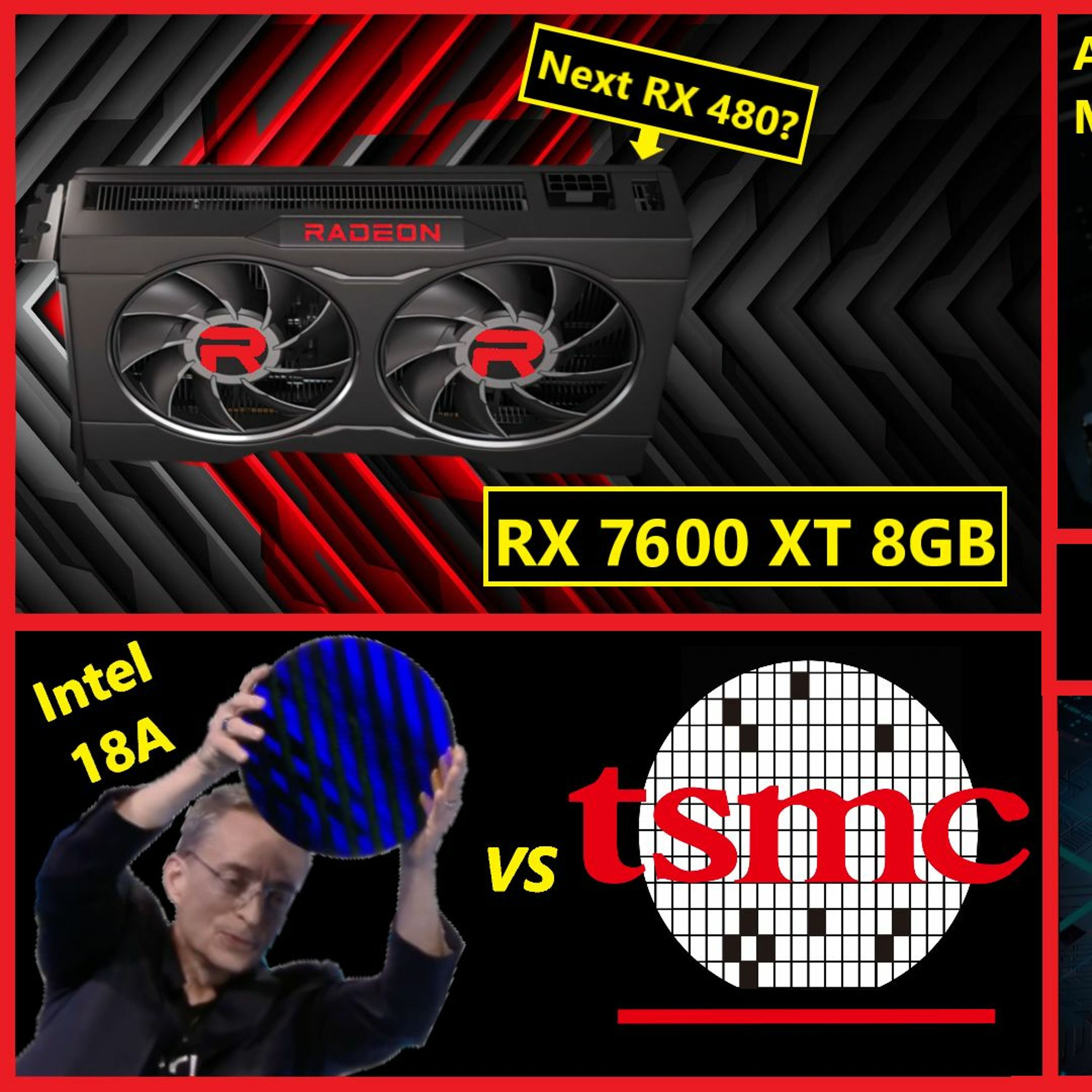 191. RX 7600 XT 8GB, AMD Taking 50% Market Share, Intel 18A v TSMC | Server Engineer