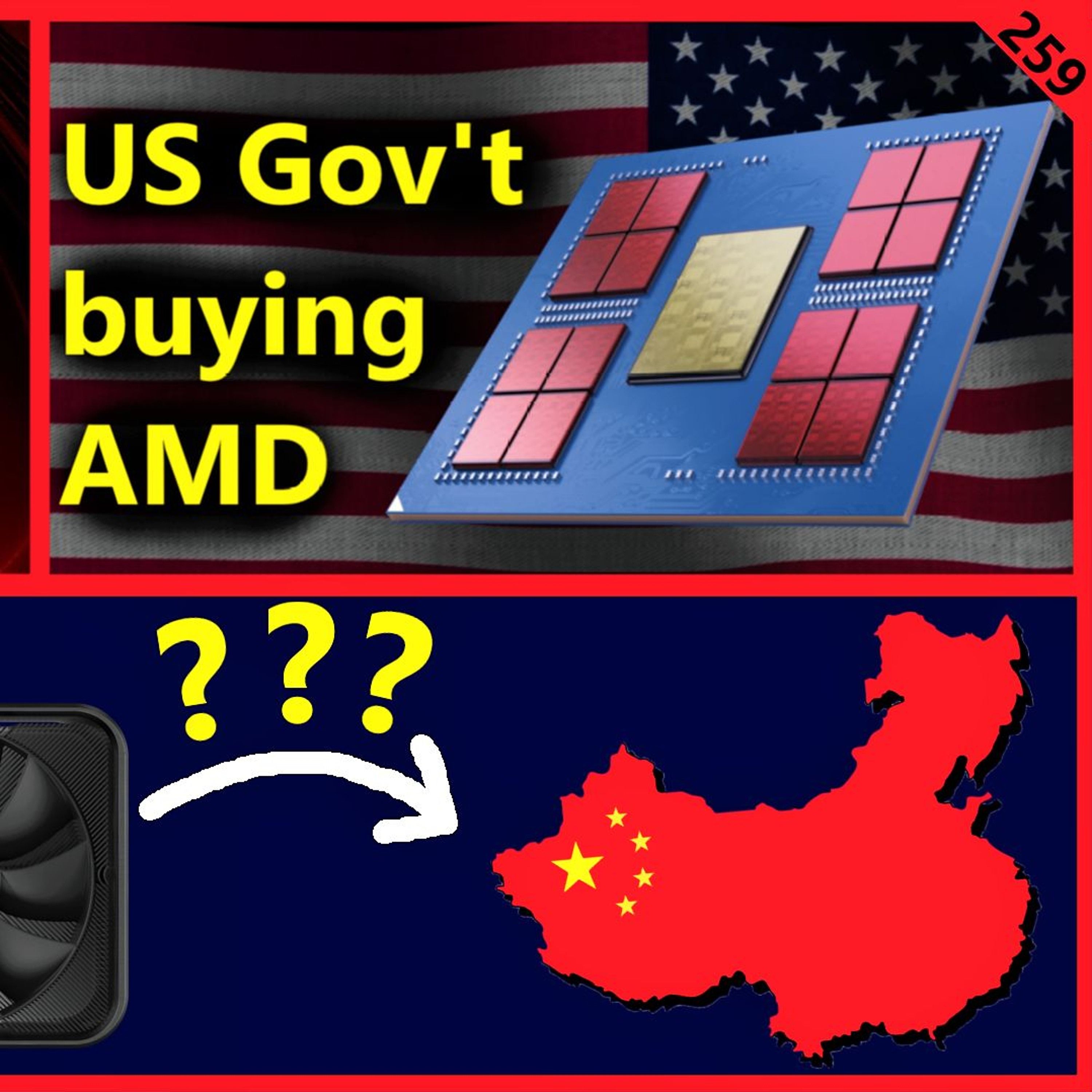 259. US Gov't Buying AMD, RDNA 4 w/ FSR 4, Nvidia RTX 5080 Export | Defense Engineer