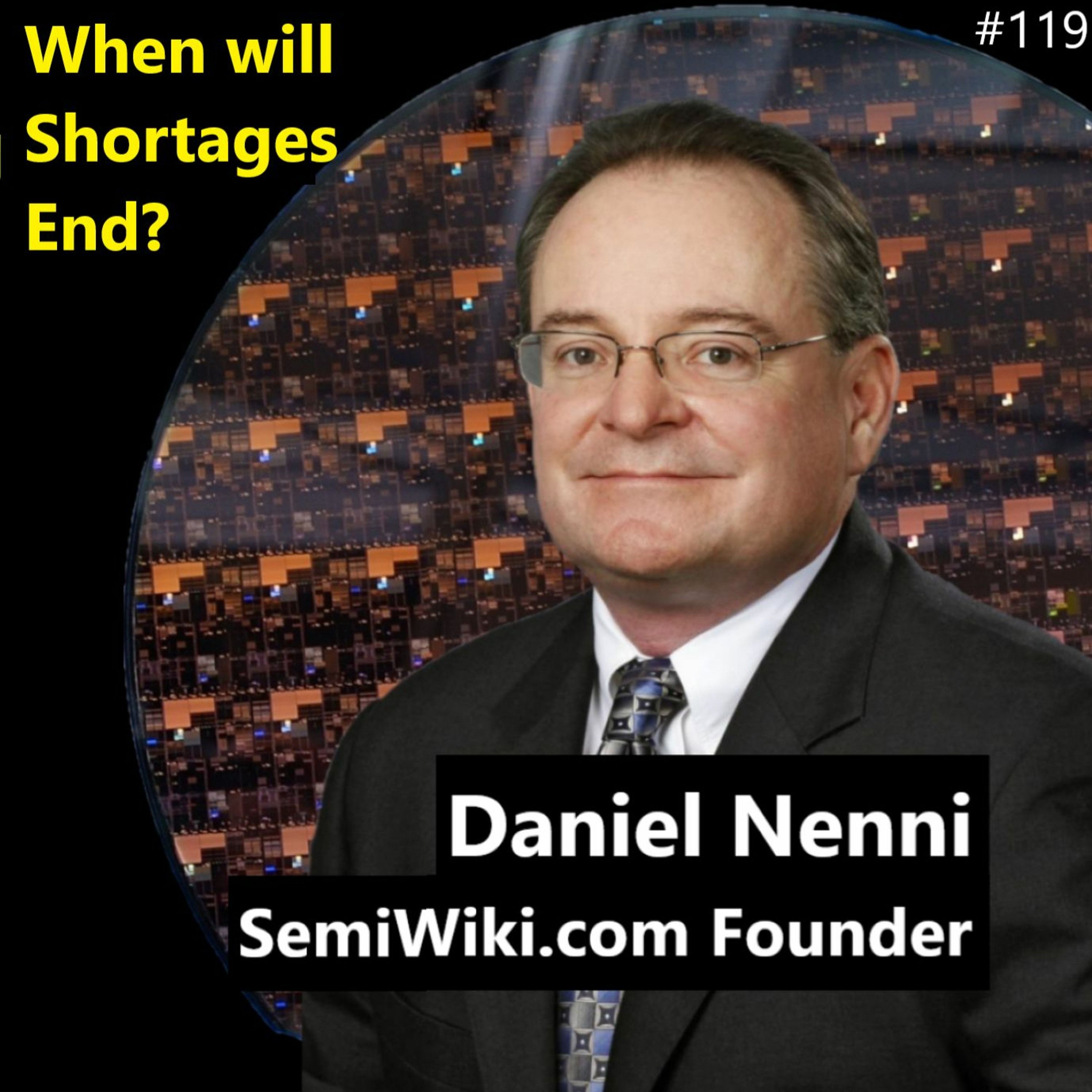 119. Silicon Shortages, Nvidia ARM Acquisition, Intel v TSMC v Samsung | Daniel Nenni