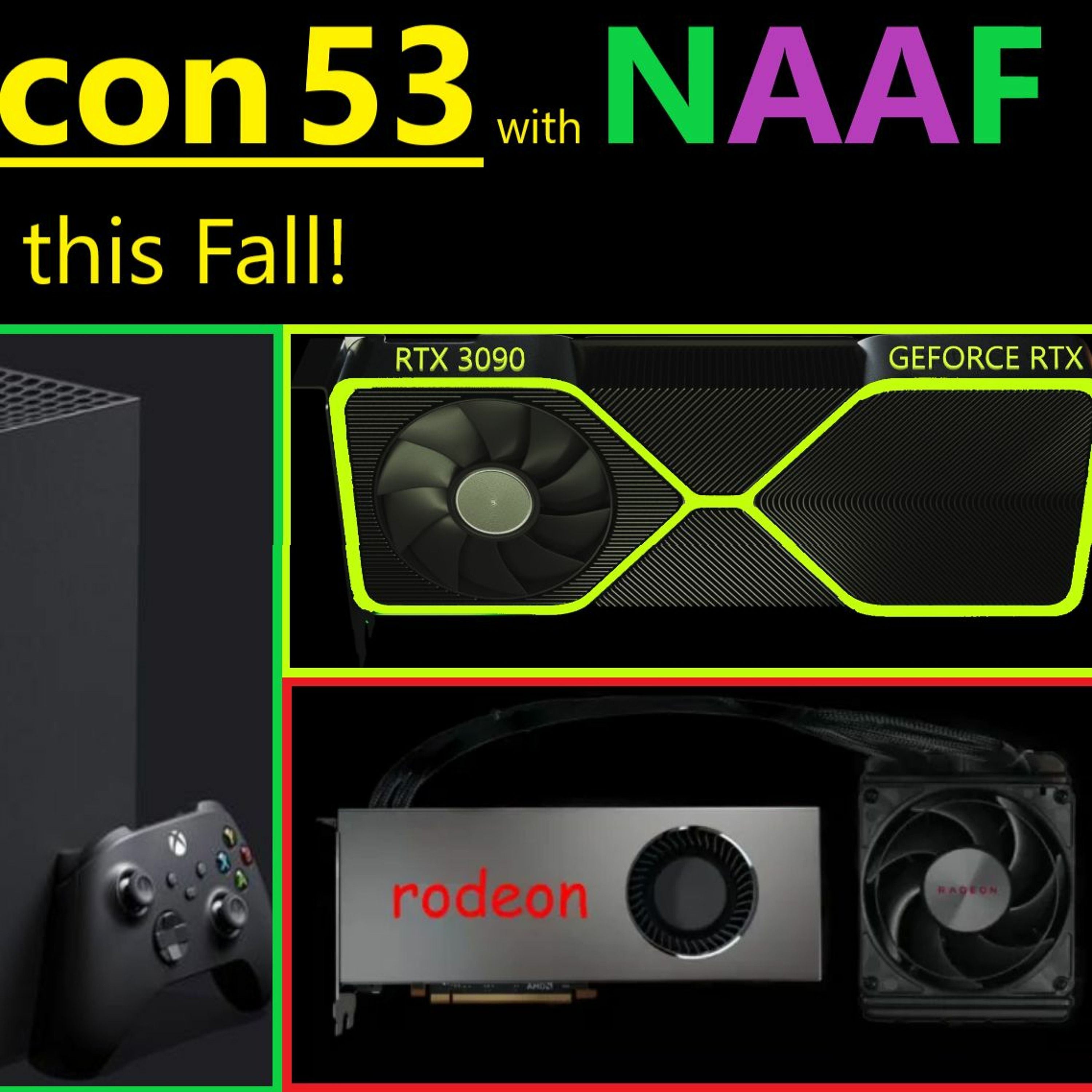 53. AMD Big Navi, Nvidia Ampere, PS5, XBOX | 2020 GPU Revolution with NAAF
