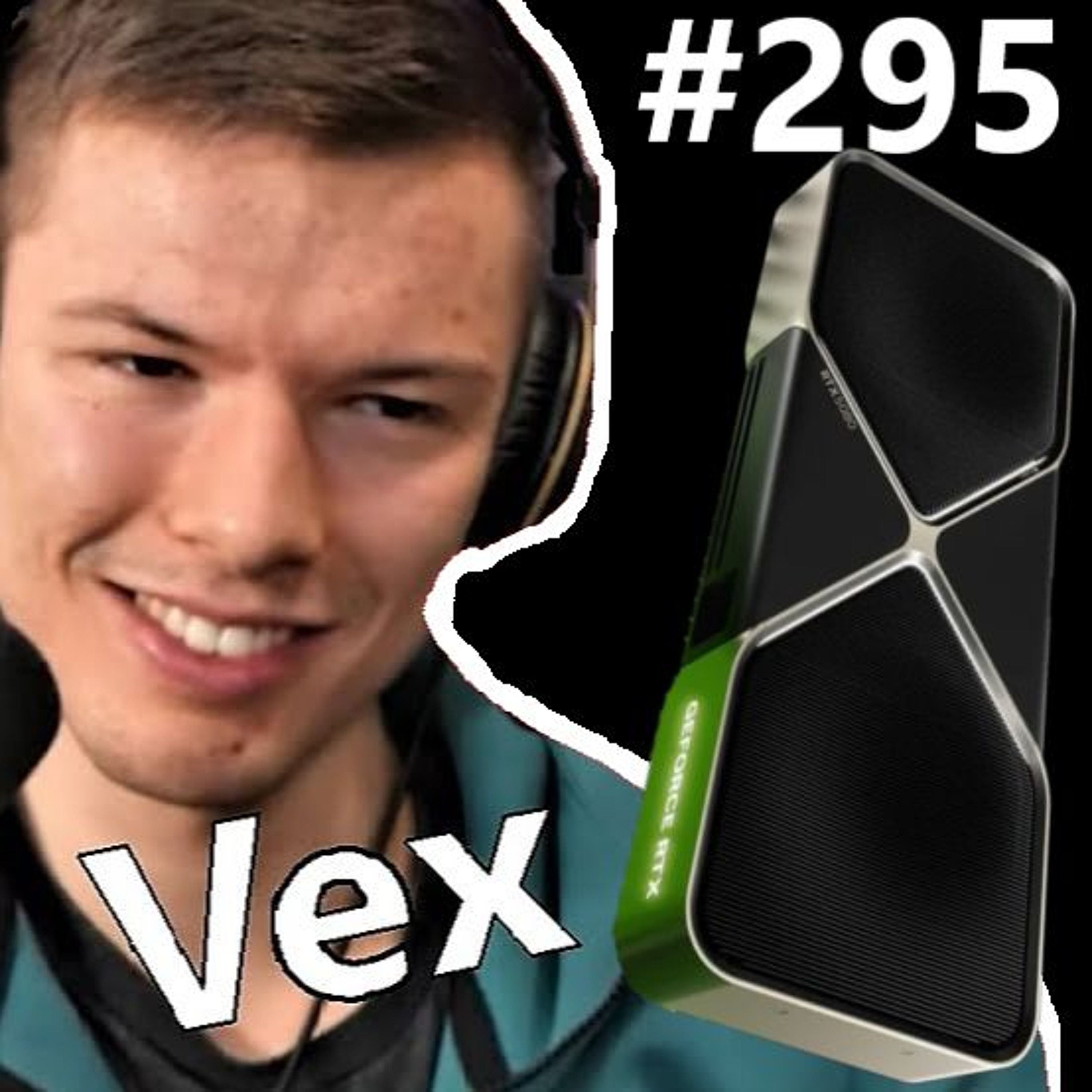 295. Nvidia Outrage Leak, RTX 5090 & 5080 Paper Launch, AMD RX 9070 XT, DLSS 4 | Vex