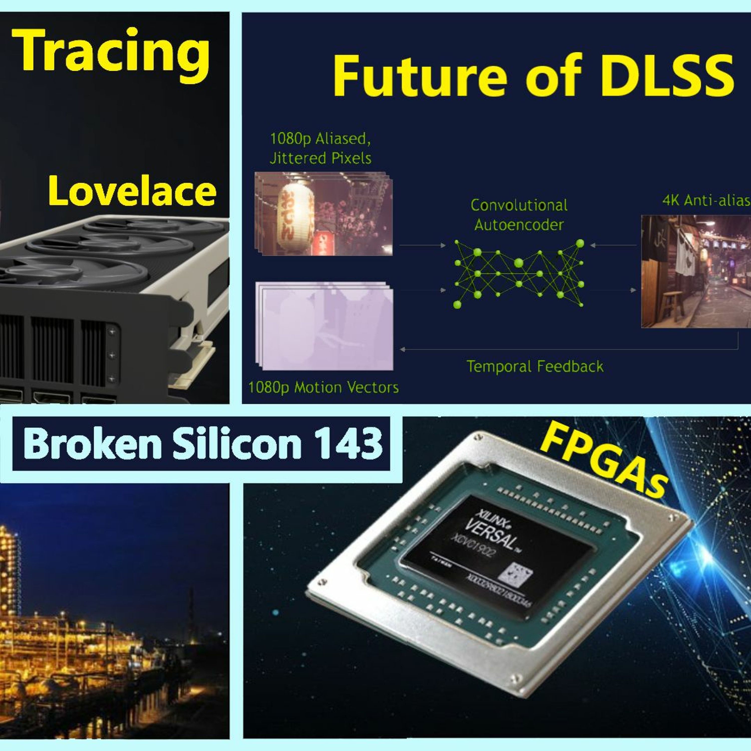 143. Lovelace vs RDNA 3 Ray Tracing, Future DLSS, Ukraine War, FPGA | Govt Engineer