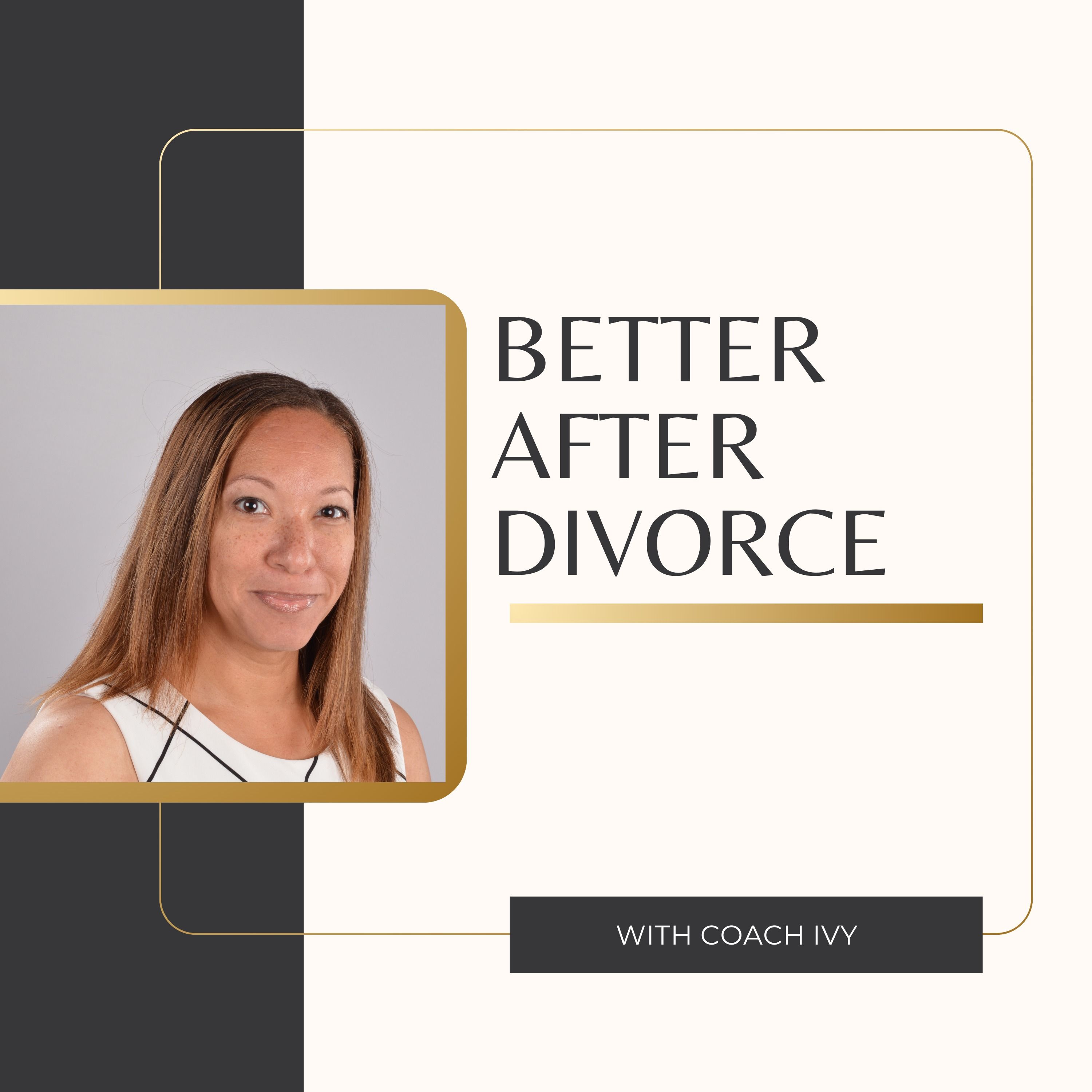 Episode 23: You Get to Redefine Your Worth Beyond Divorce