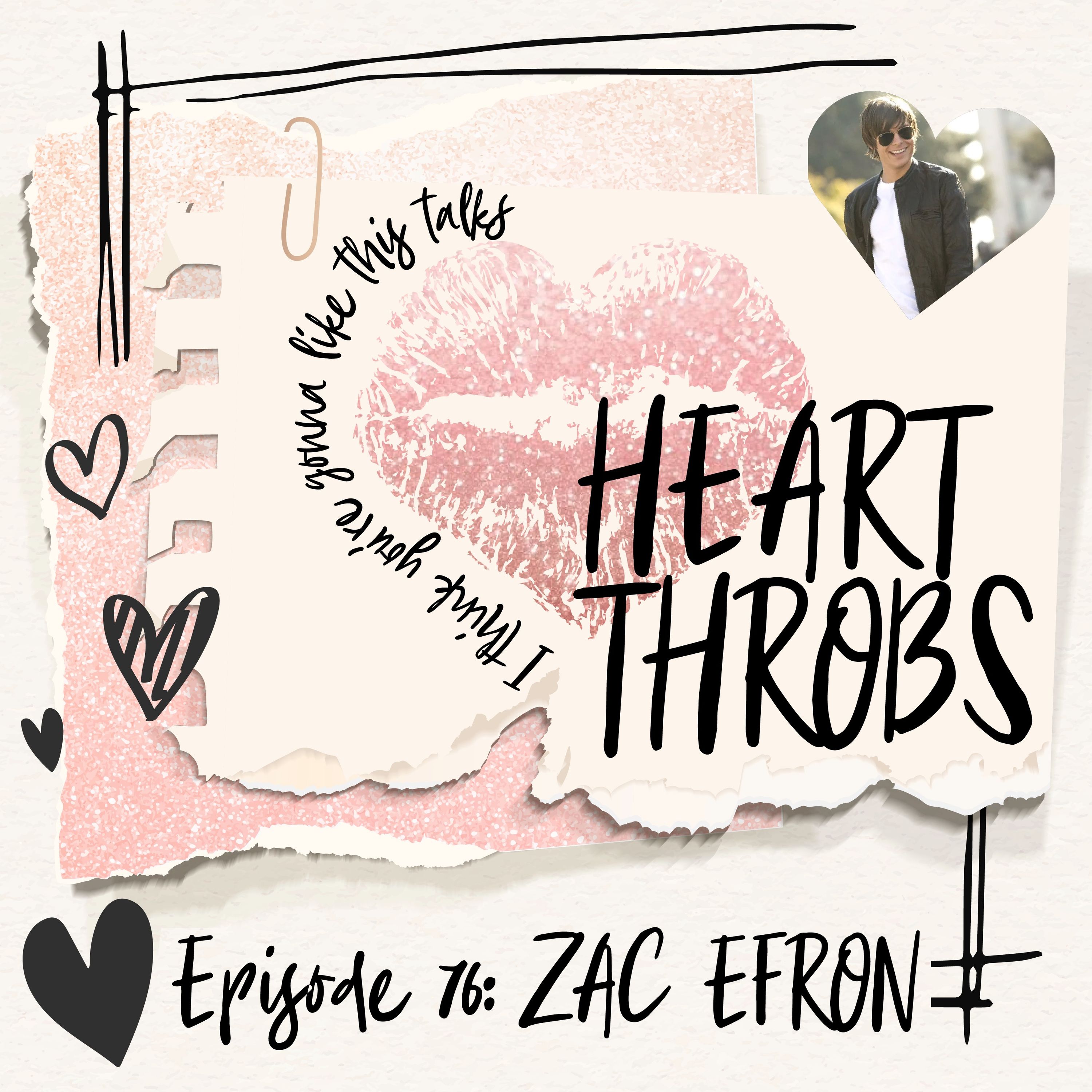 LTP Loves Heartthrobs: Zac Efron