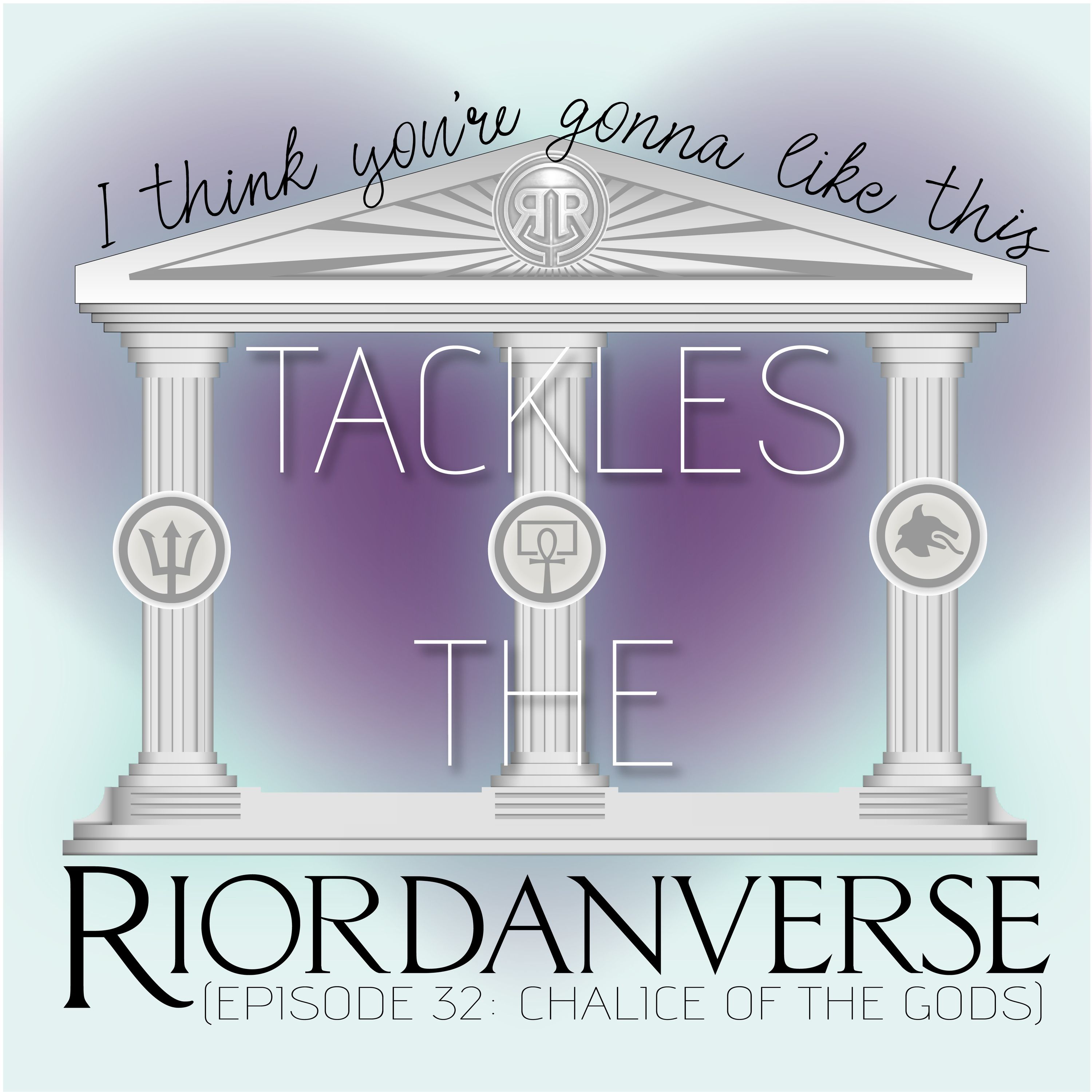 LTP Tackles the Riordanverse: Percy Jackson and the Chalice of the Gods