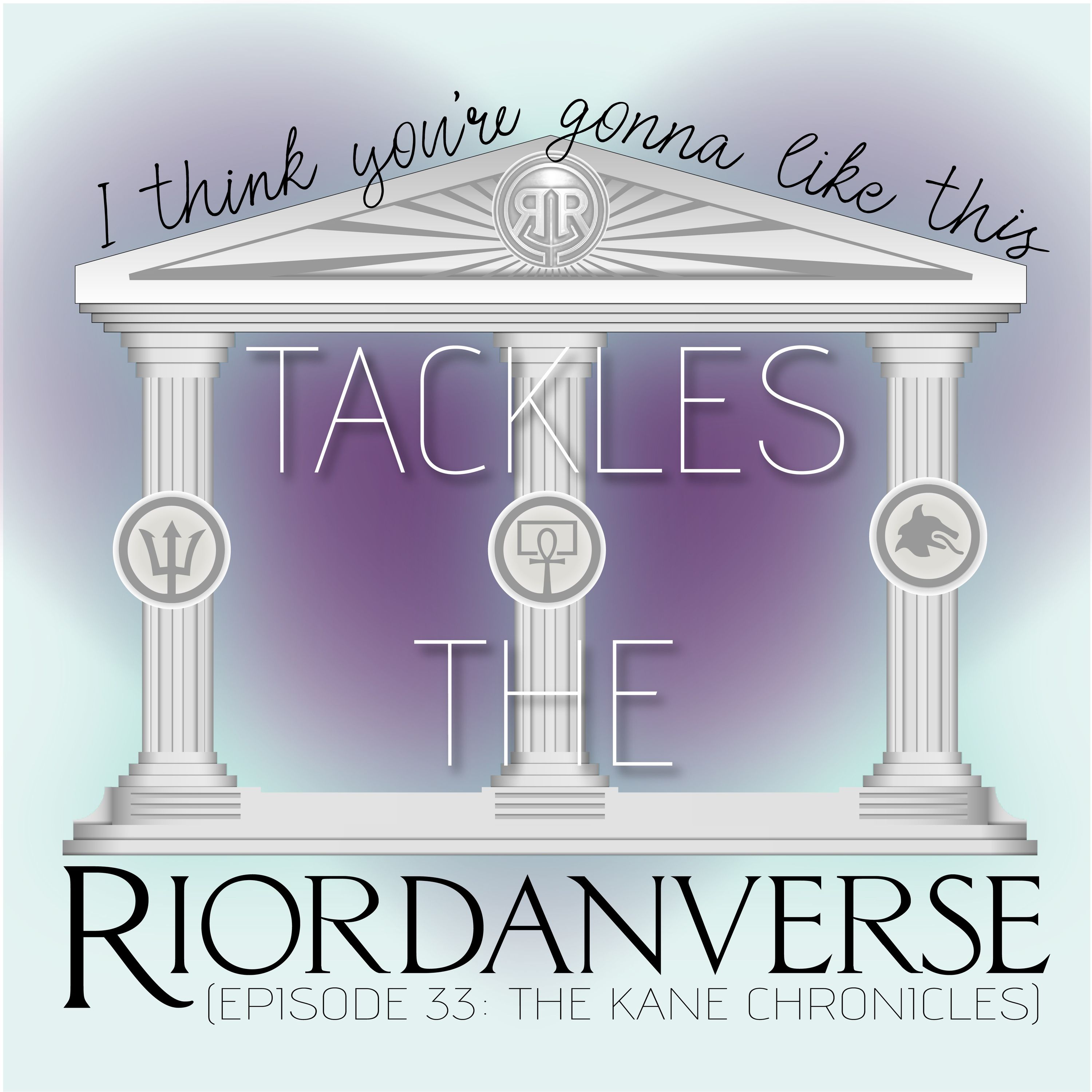 LTP Tackles the Riordanverse: The Kane Chronicles