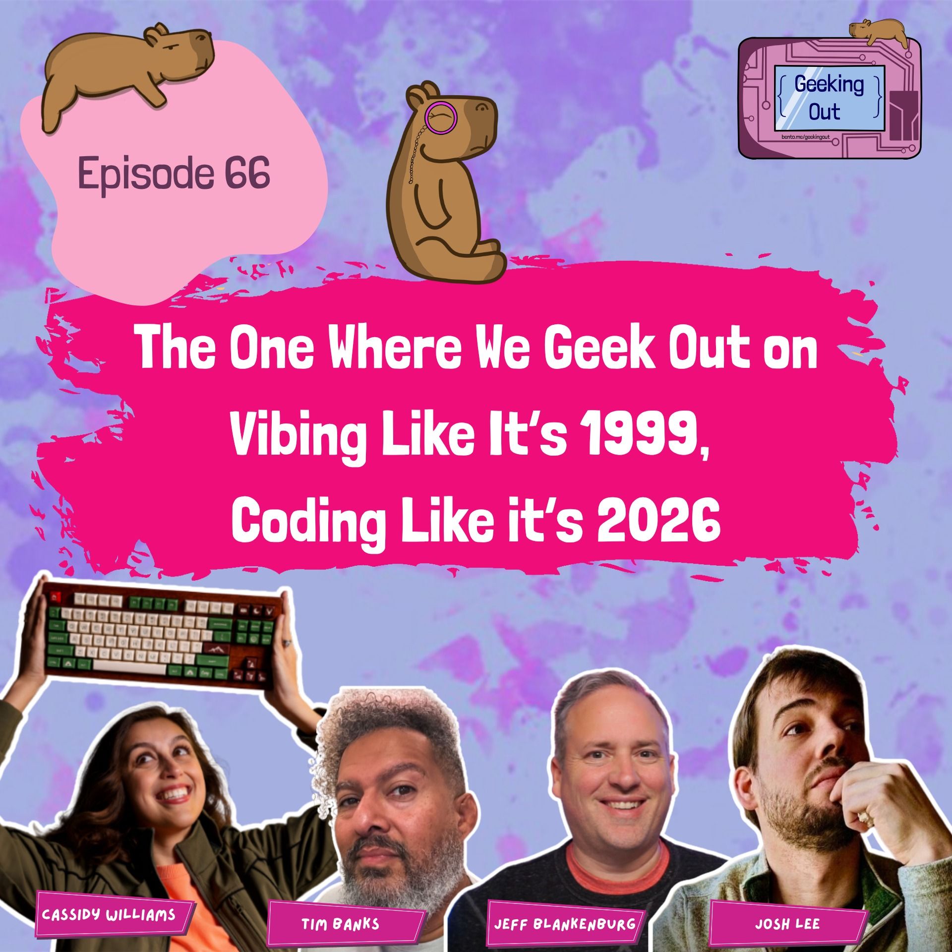 Geeking Out LIVE: The One Where We Geek Out on Vibing Like it's 1999 and Coding Like it's 2026