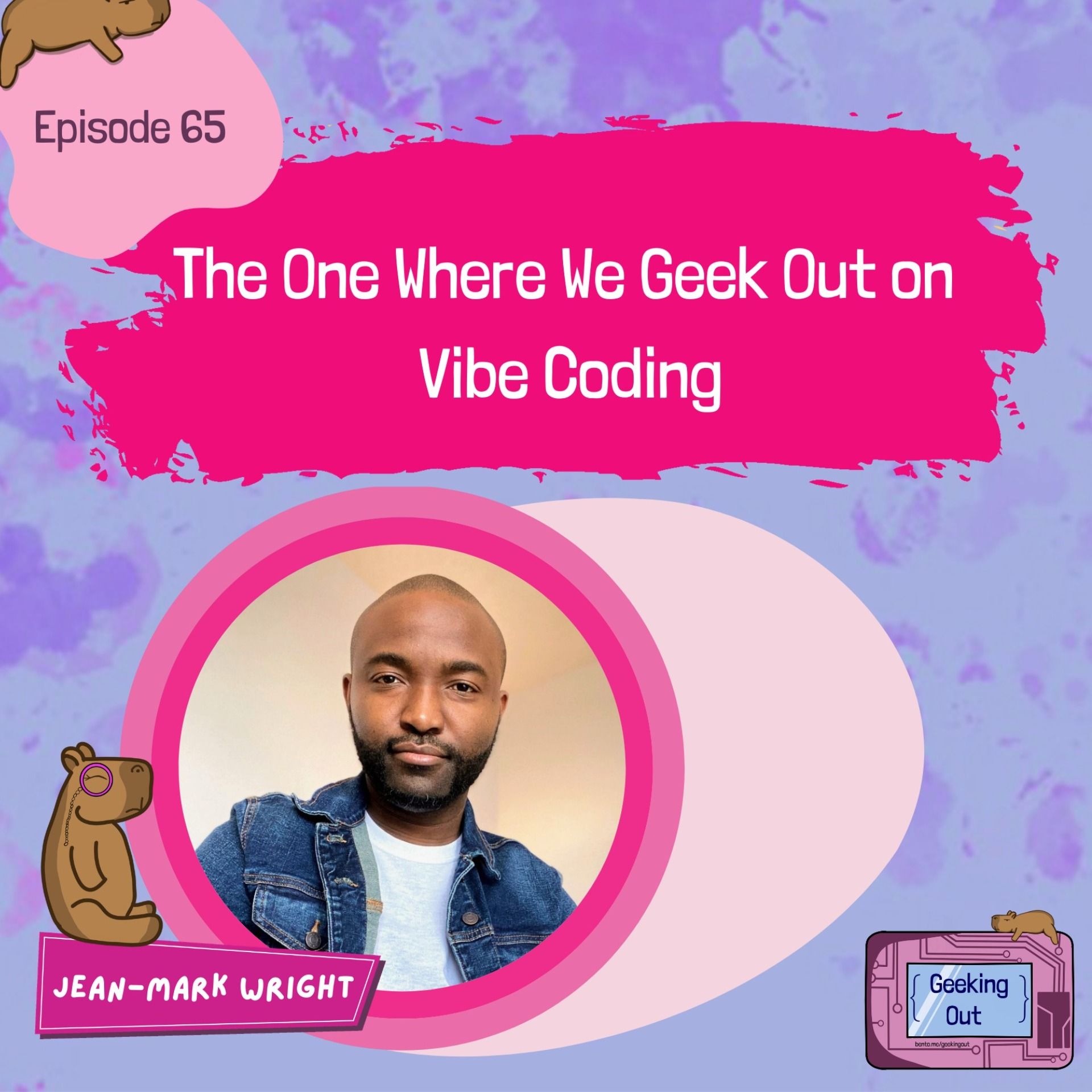 The One Where We Geek Out on Vibe Coding with Jean-Mark Wright