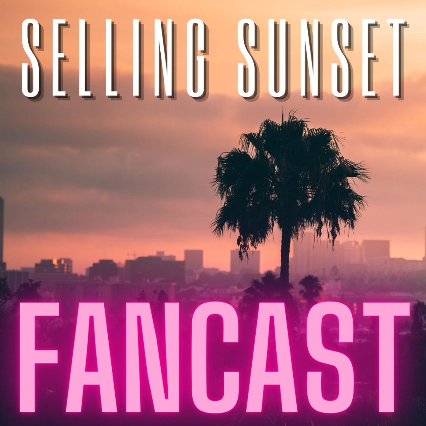Selling Sunset Fancast S3; Ep1-3