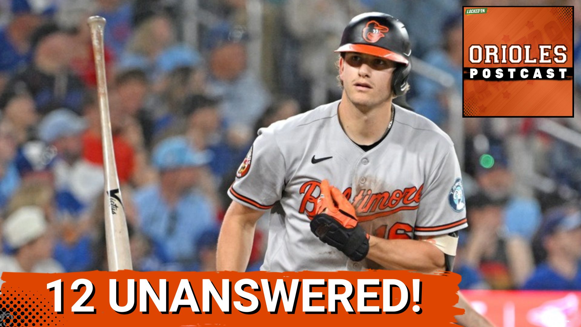 ORIOLES POSTCAST: Baltimore Orioles ERUPT for 12 UNANSWERED! Adley Rutschman 5 RBI in 13-3 Win vs. Toronto Blue Jays