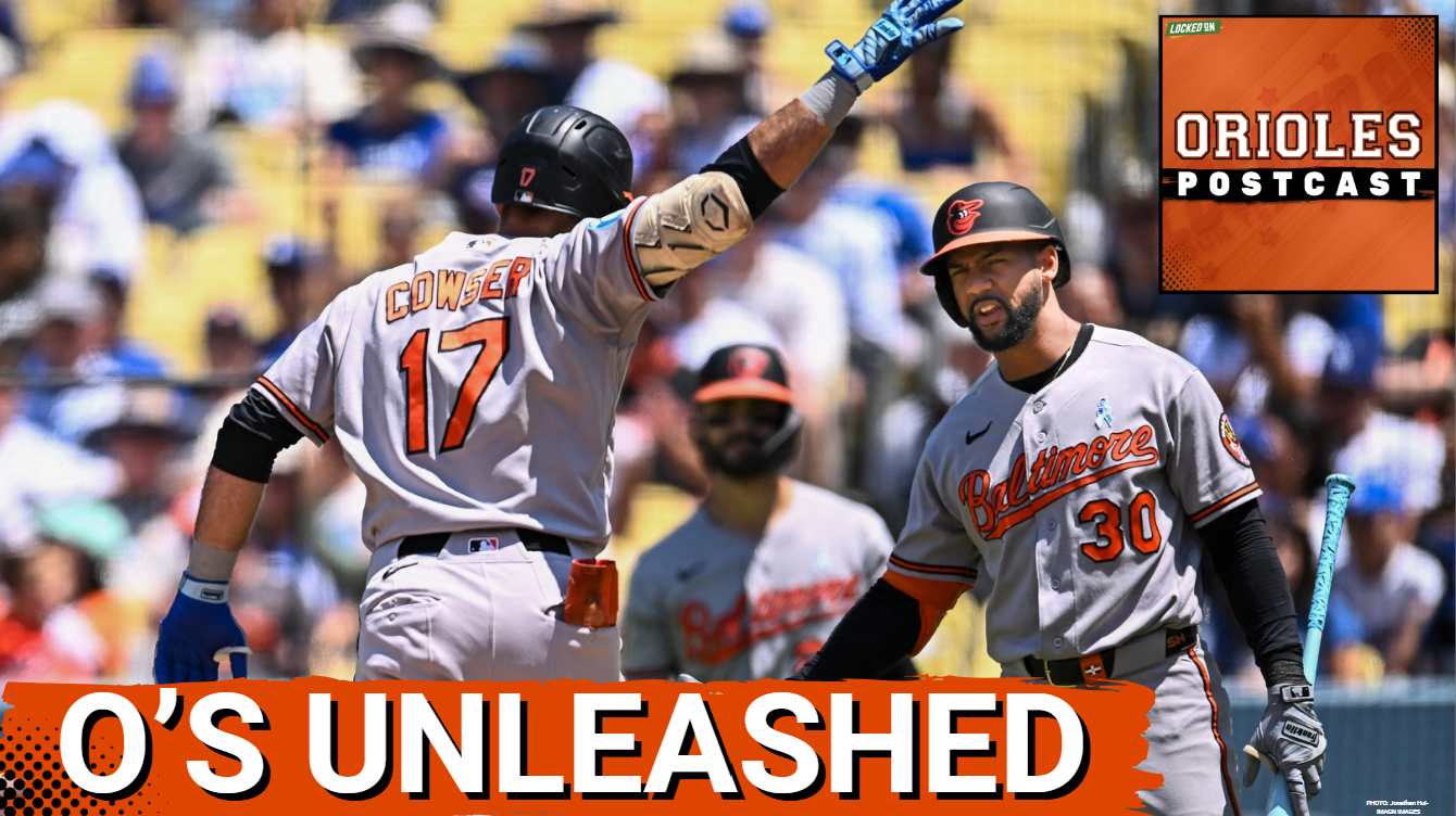 ORIOLES POSTCAST: Baltimore Orioles DISMANTLE Los Angeles Dodgers 12-1 | Series win vs. MLB's best