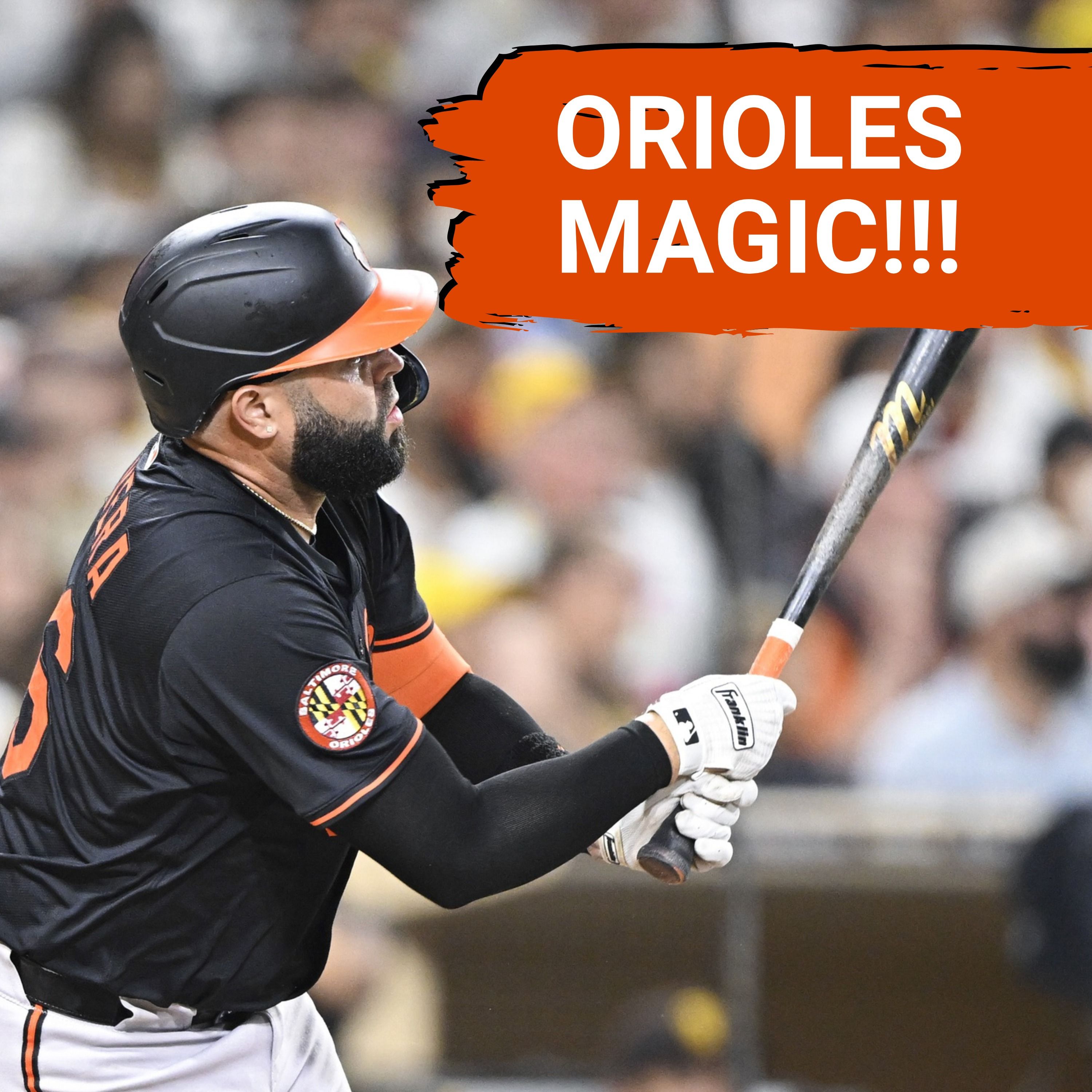 ORIOLES POSTCAST: Baltimore Orioles ERASE no-no, WALK OFF Los Angeles Dodgers in MAGICAL ninth!