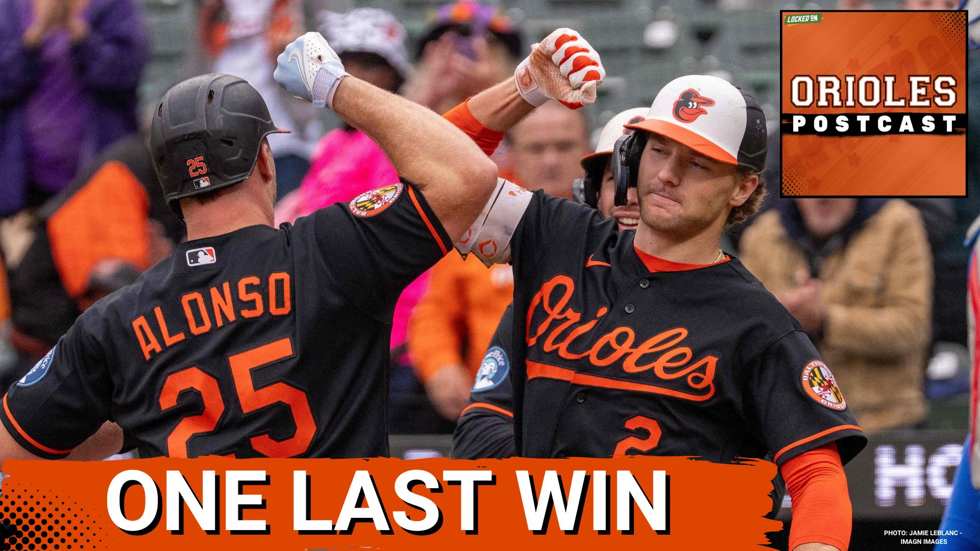 ORIOLES POSTCAST: Baltimore Orioles ELIMINATE Toronto Blue Jays | Pete Alonso Goes DEEP!