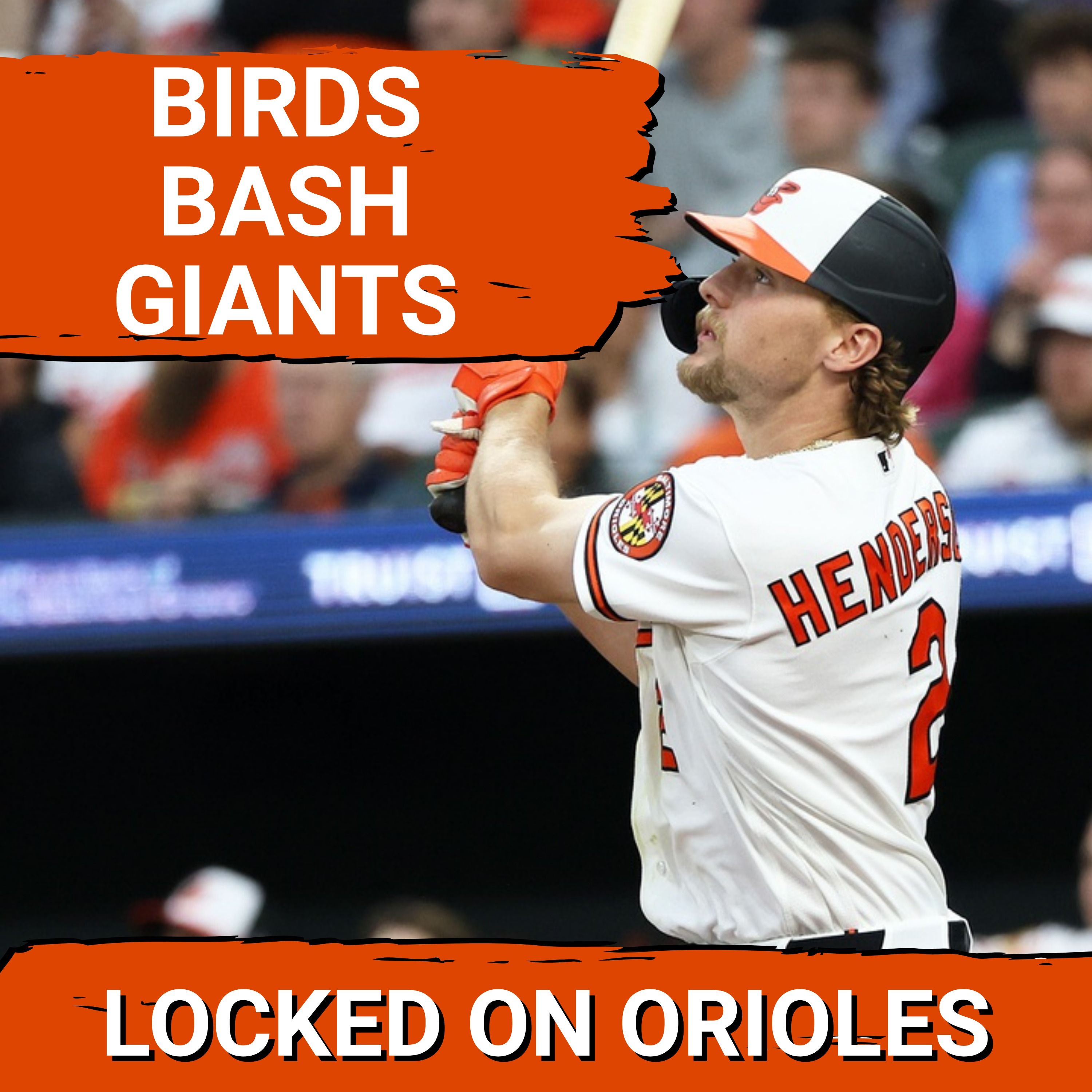 ORIOLES POSTCAST: Gunnar Henderson, Jeremiah Jackson BASH homers as Baltimore Orioles beat Giants