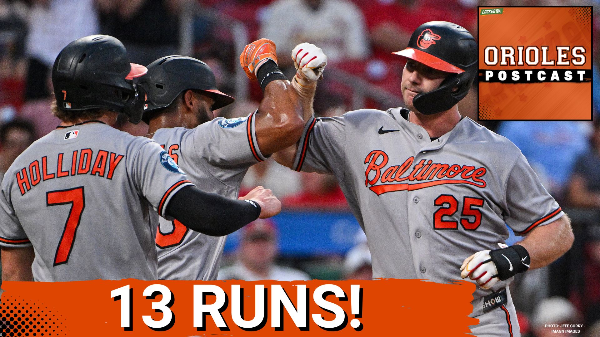 ORIOLES POSTCAST: Baltimore Orioles ERUPT for 8-Run Inning, Crush St. Louis Cardinals 13-1