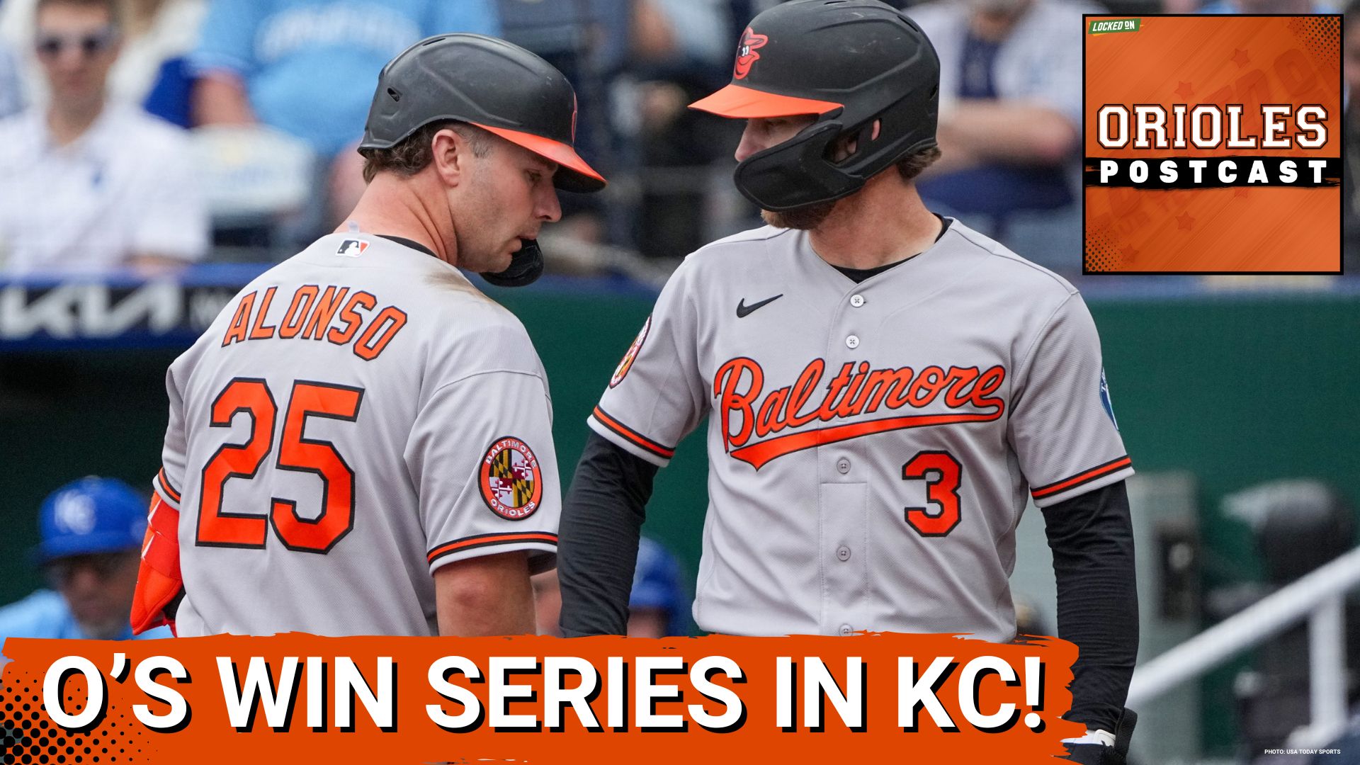 ORIOLES POSTCAST: Baltimore Orioles EXPLODE for another rally in series win over Kansas City Royals
