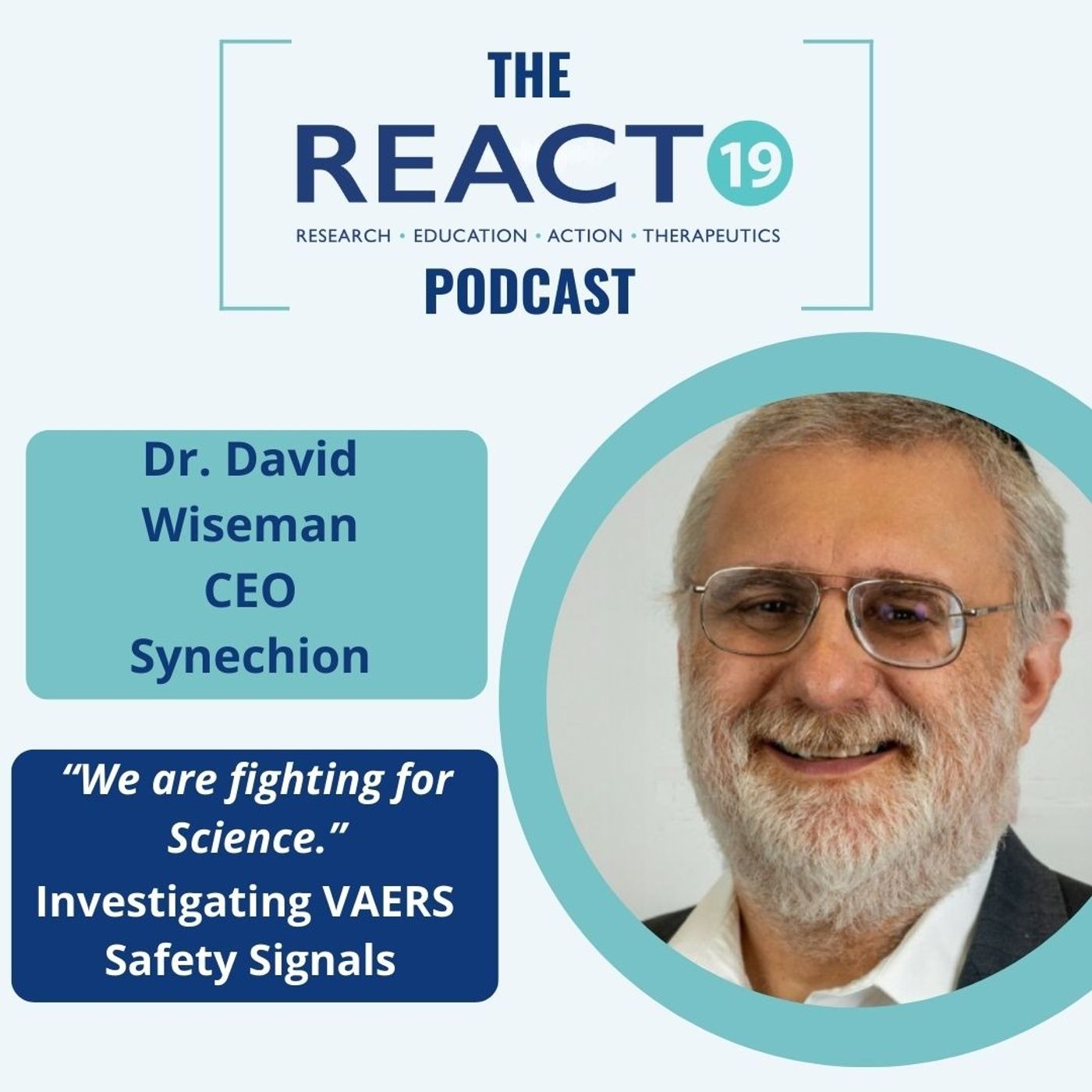 Dr. David Wiseman | "We are fighting for Science" Investigating VAERS Safety Signals Dr. David Wiseman | "We are fighting for Science" Investigating VAERS Safety Signals