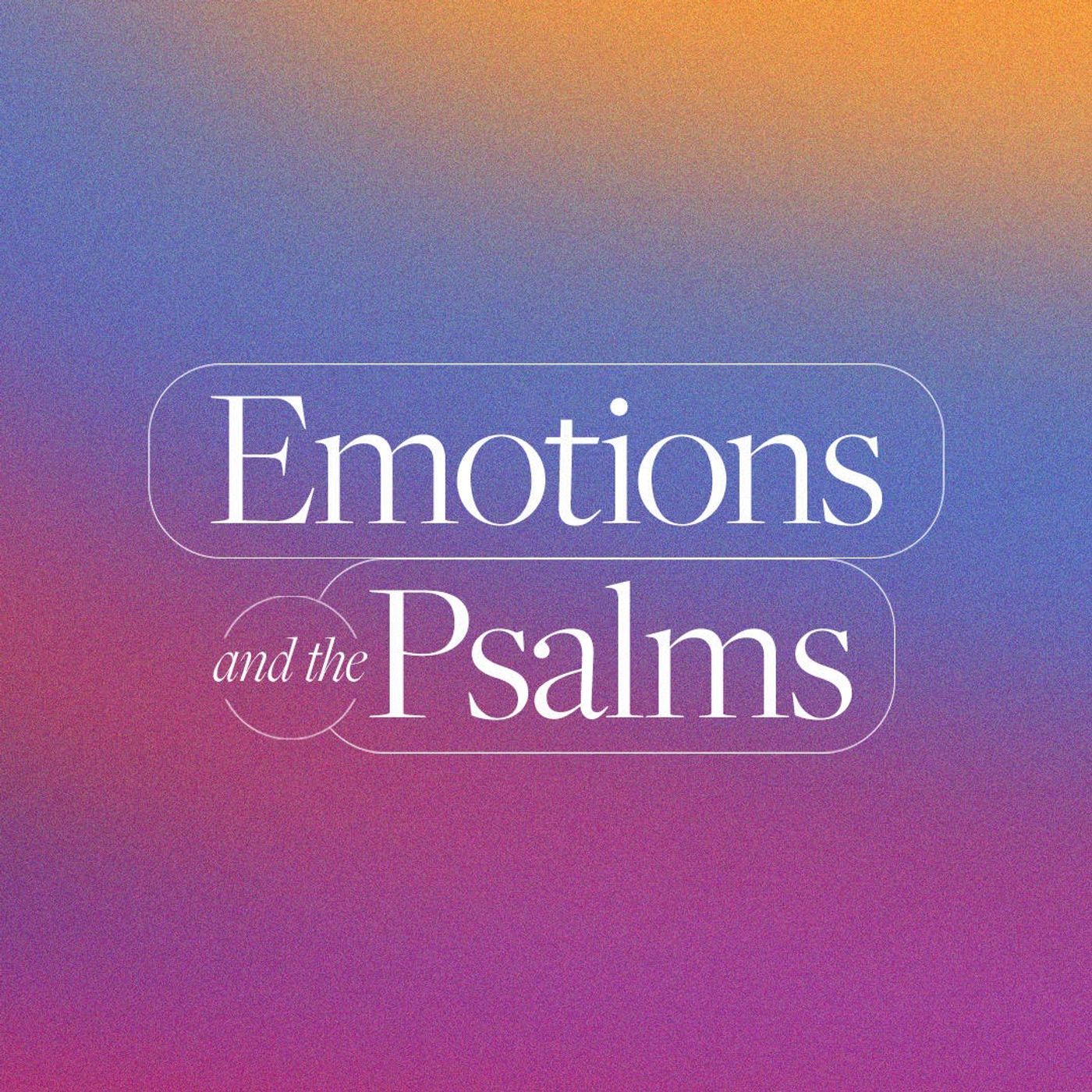 Shame and Psalm 31 | Emotions and The Psalms episode artwork