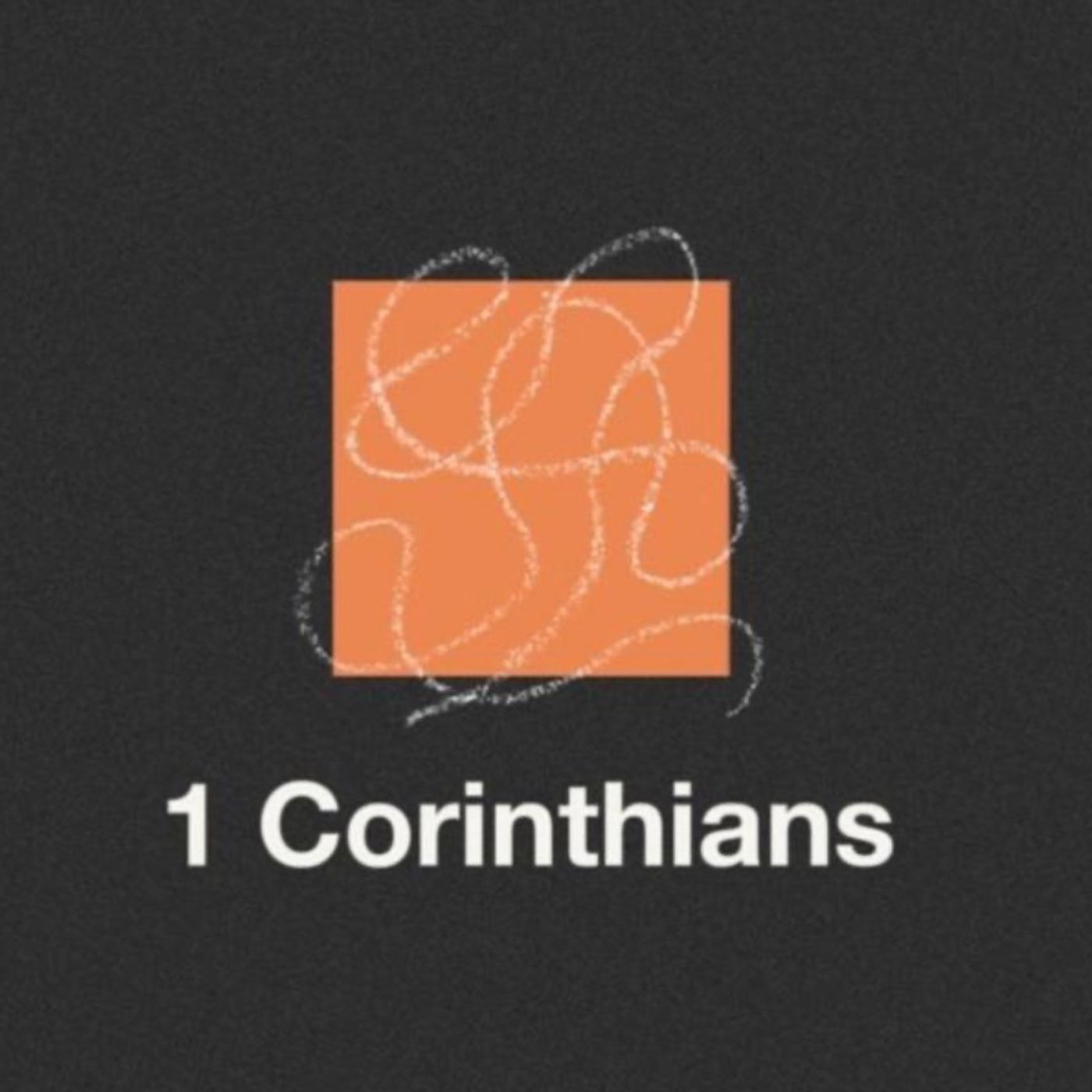 The Resurrection | 1 Corinthians 15 | Our Messy Life Together episode artwork