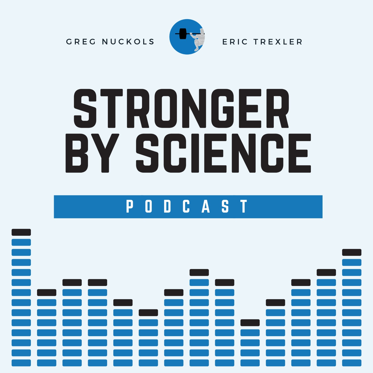 The Stronger By Science Podcast