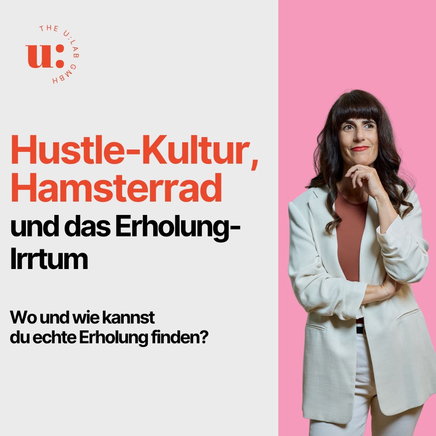 #51 - Hustle-Kultur, Hamsterrad und das Erholung-Irrtum episode artwork